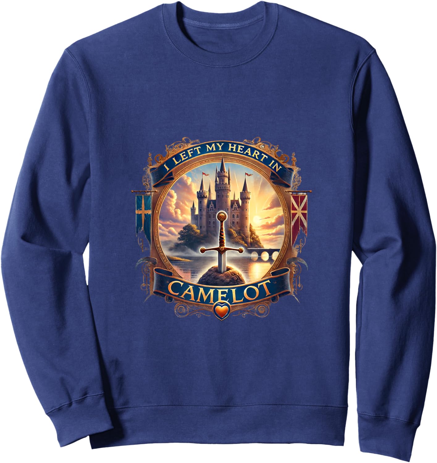 I Left My Heart in Camelot - Medieval Castle King Arthur Sweatshirt - Sweatshirt | Navy