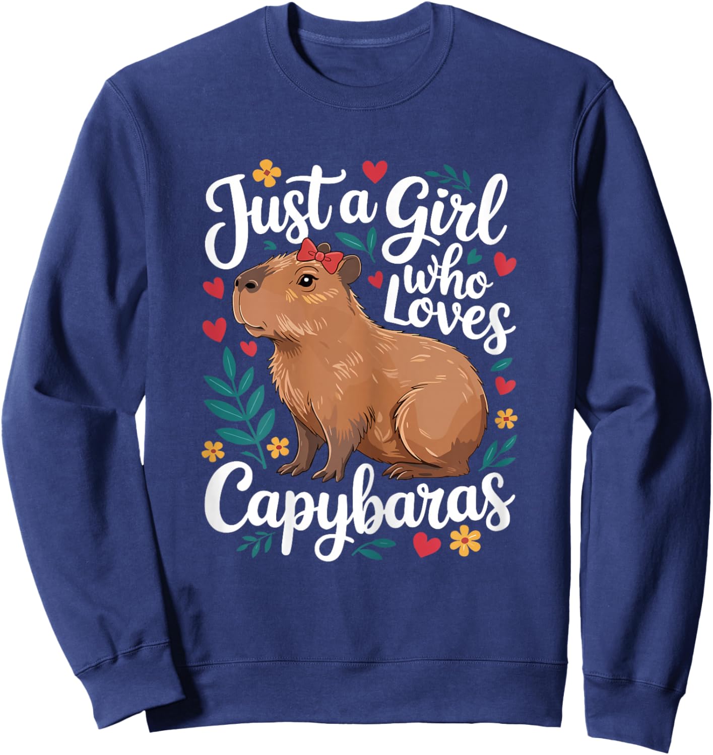 Capybara Cute Just a Girl who Loves Capybaras Sweatshirt - Sweatshirt | Navy