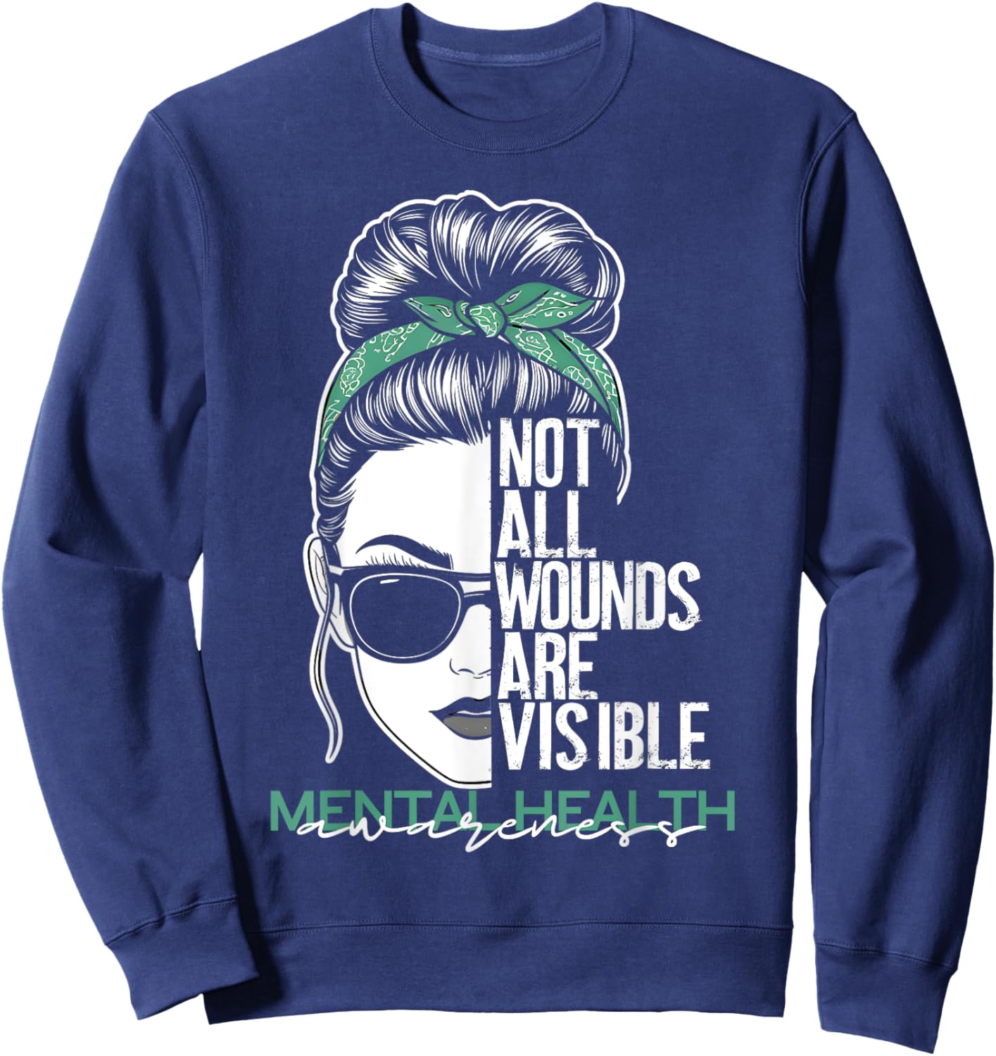 Not All Wounds Are Visible Messy Bun Mental Health Awareness Sweatshirt - Sweatshirt | Navy