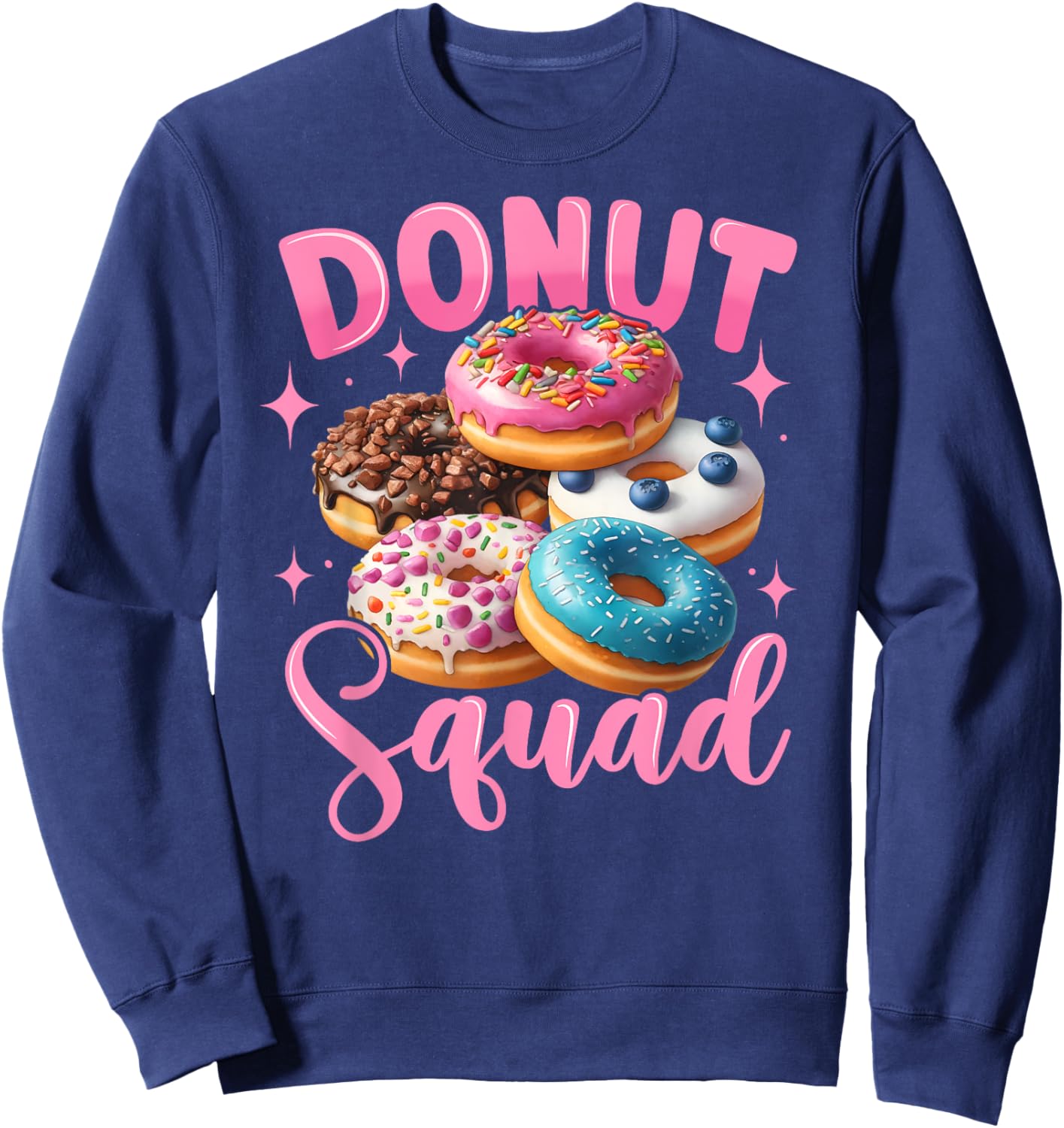 Donut lover funny donut squad donut sprinkles Sweatshirt - Sweatshirt | Navy