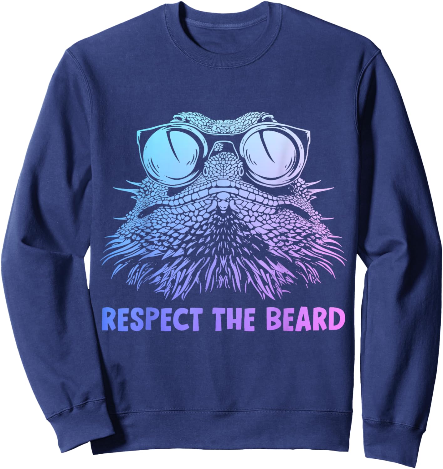 Bearded Dragon Respect The Beard Funny Reptile Sweatshirt - Sweatshirt | Navy