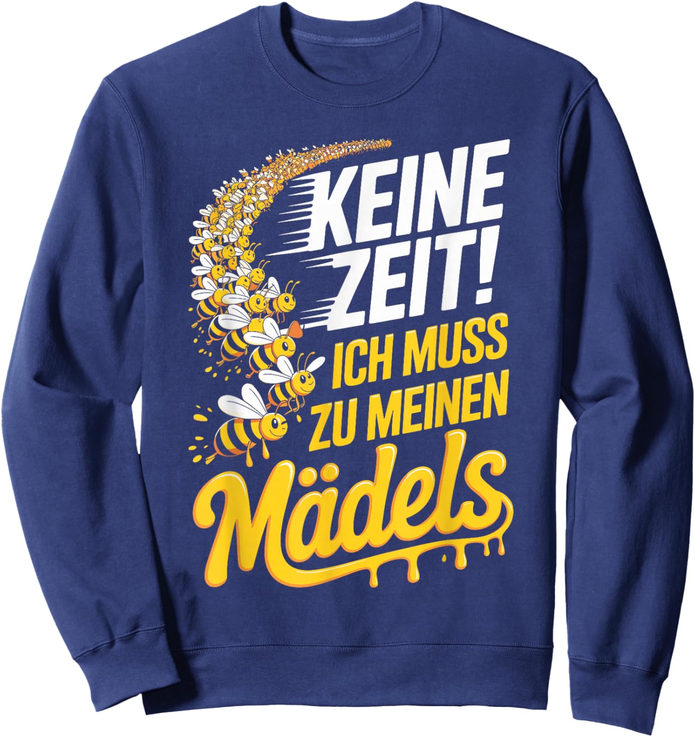 Keine Zeit Ich Muss Zu Meinen Mädels Bienenzüchter Bienen Sweatshirt - Sweatshirt | Navy