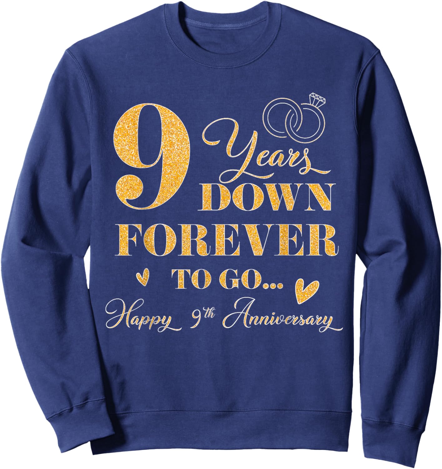 9 Year Down Forever To Go Happy 9th Anniversary For Couple Sweatshirt - Sweatshirt | Navy