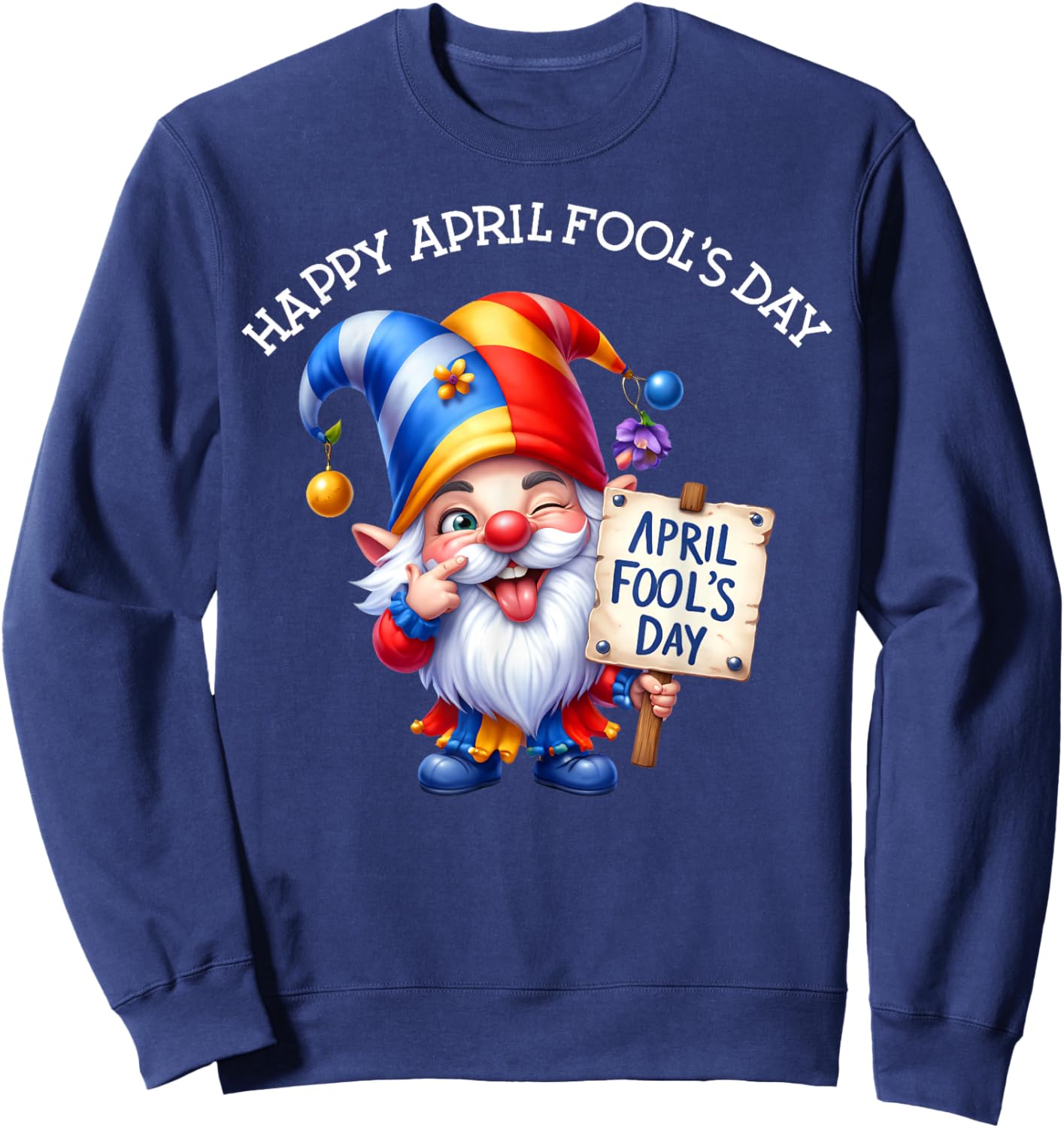 April Fool's Day 1st April Jokes Gnome Women Kid Sweatshirt - Sweatshirt | Navy