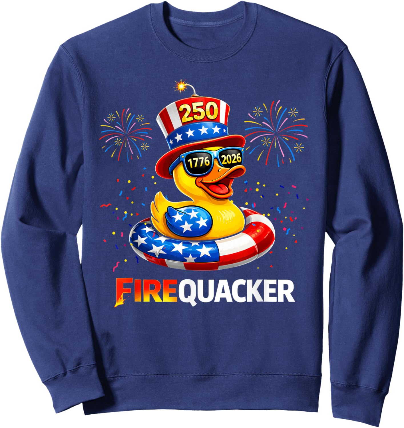 4th of July Duck Firequacker US Patriotic Funny 250 Years Sweatshirt - Sweatshirt | Navy