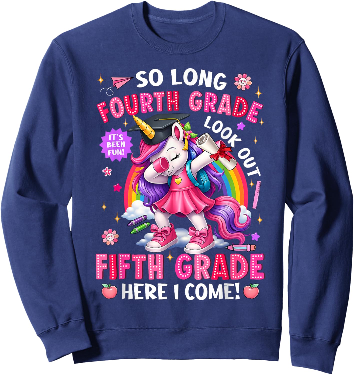 So Long 4th Grade Look Out 5th Grade Here I Come Unicorn Sweatshirt - Sweatshirt | Navy