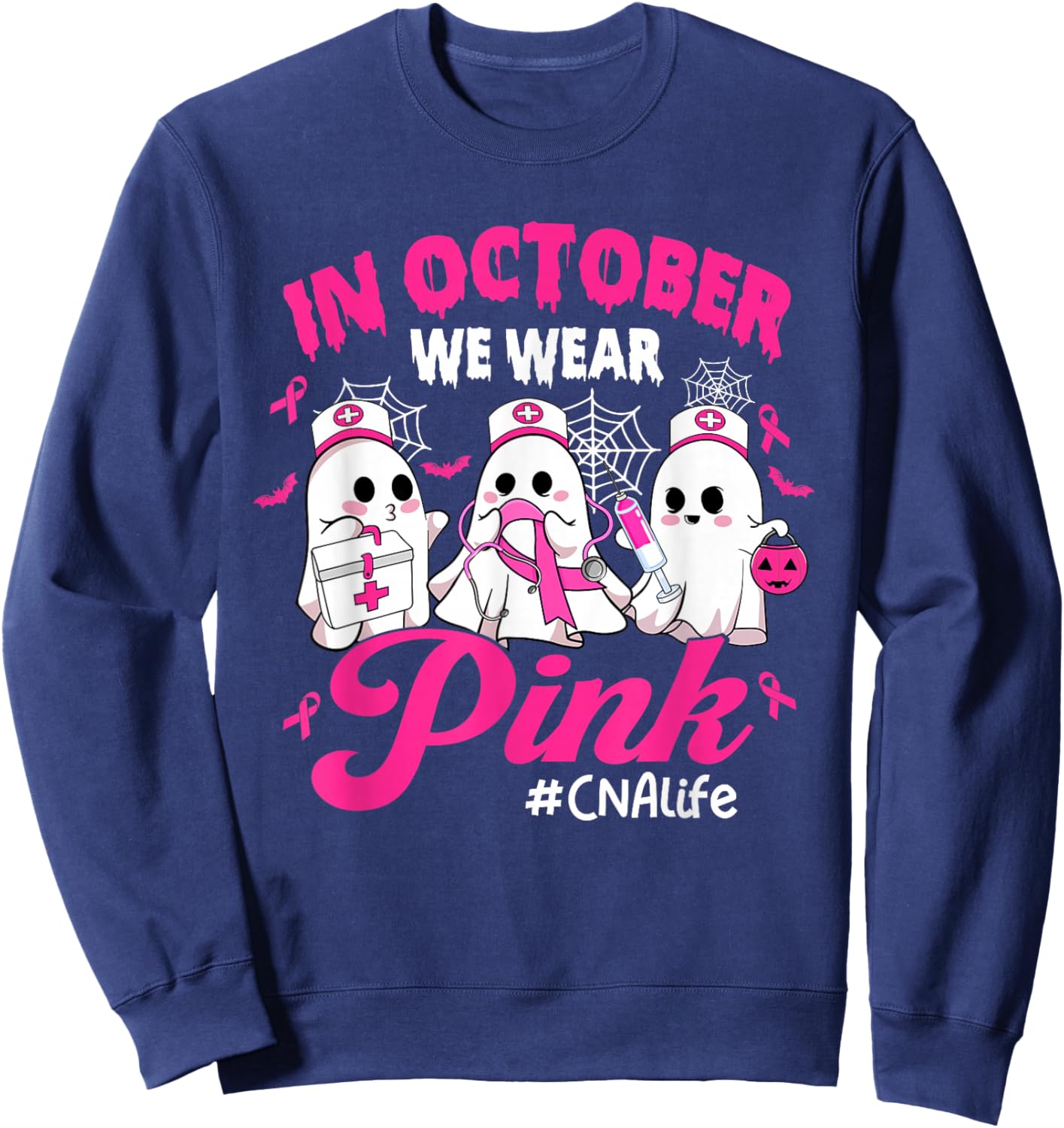 in October We Wear Pink CNA Life Breast Cancer Sweatshirt - Sweatshirt | Navy