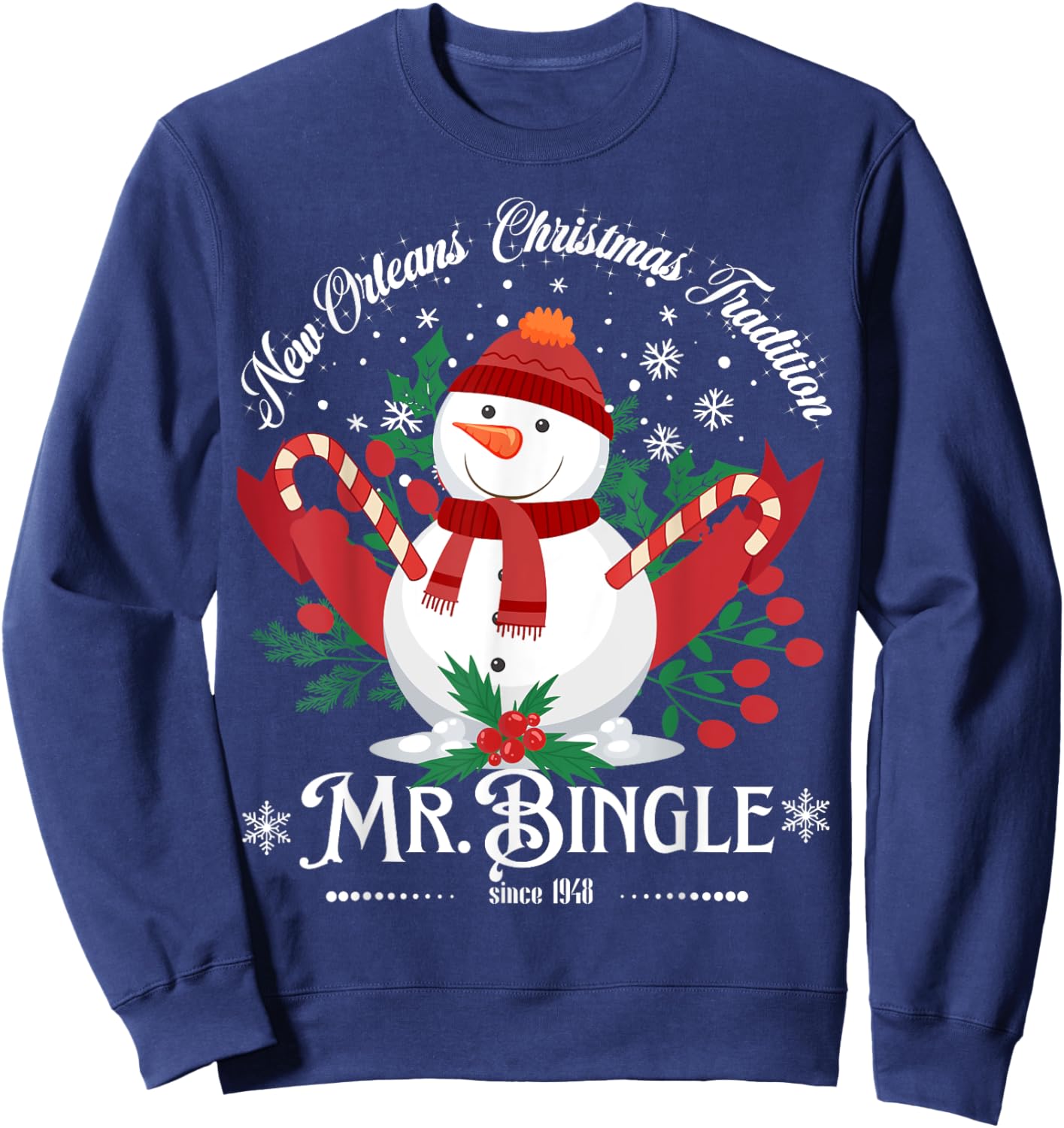 New Orleans Mr.Bingle Christmas Tradition Snowmen Christmas Sweatshirt - Sweatshirt | Navy