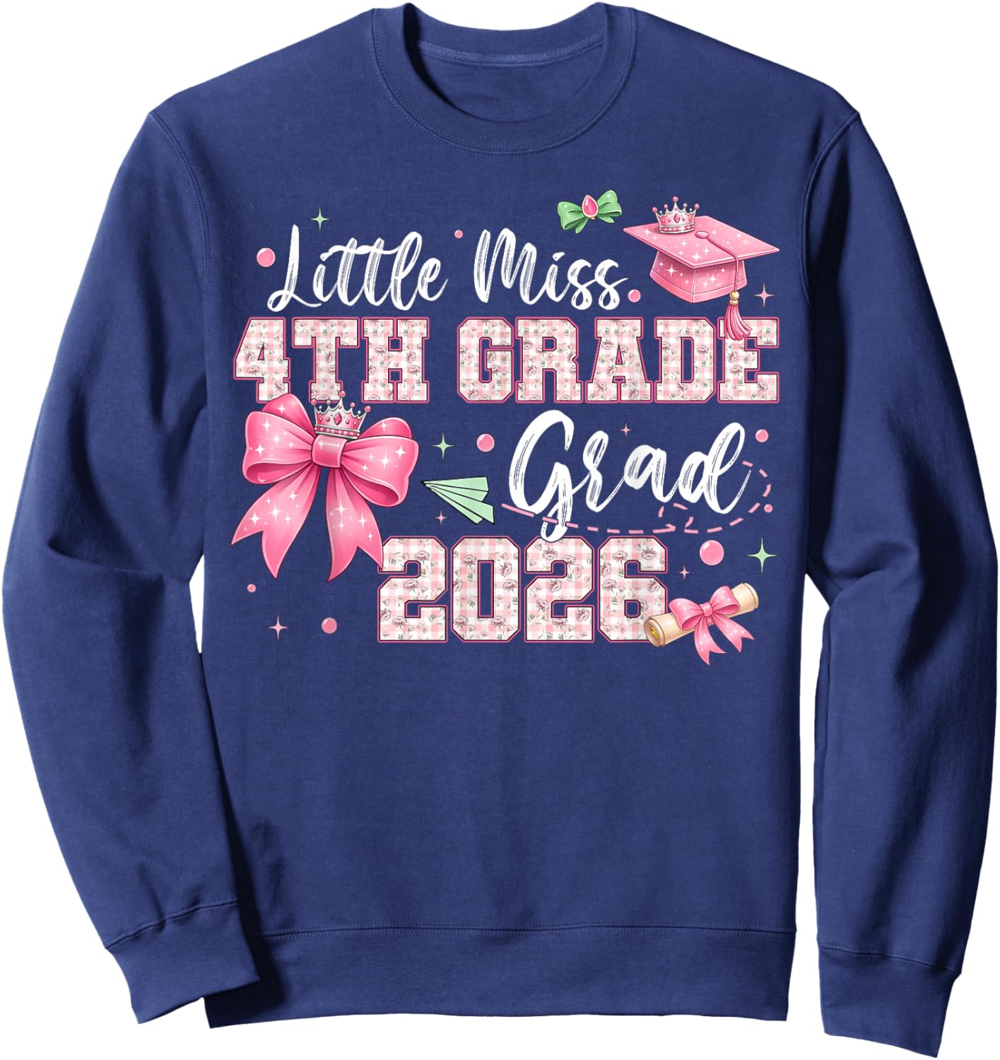 Little Miss 4th Grade Grad 2026 Girls Kids Graduation Sweatshirt - Sweatshirt | Navy