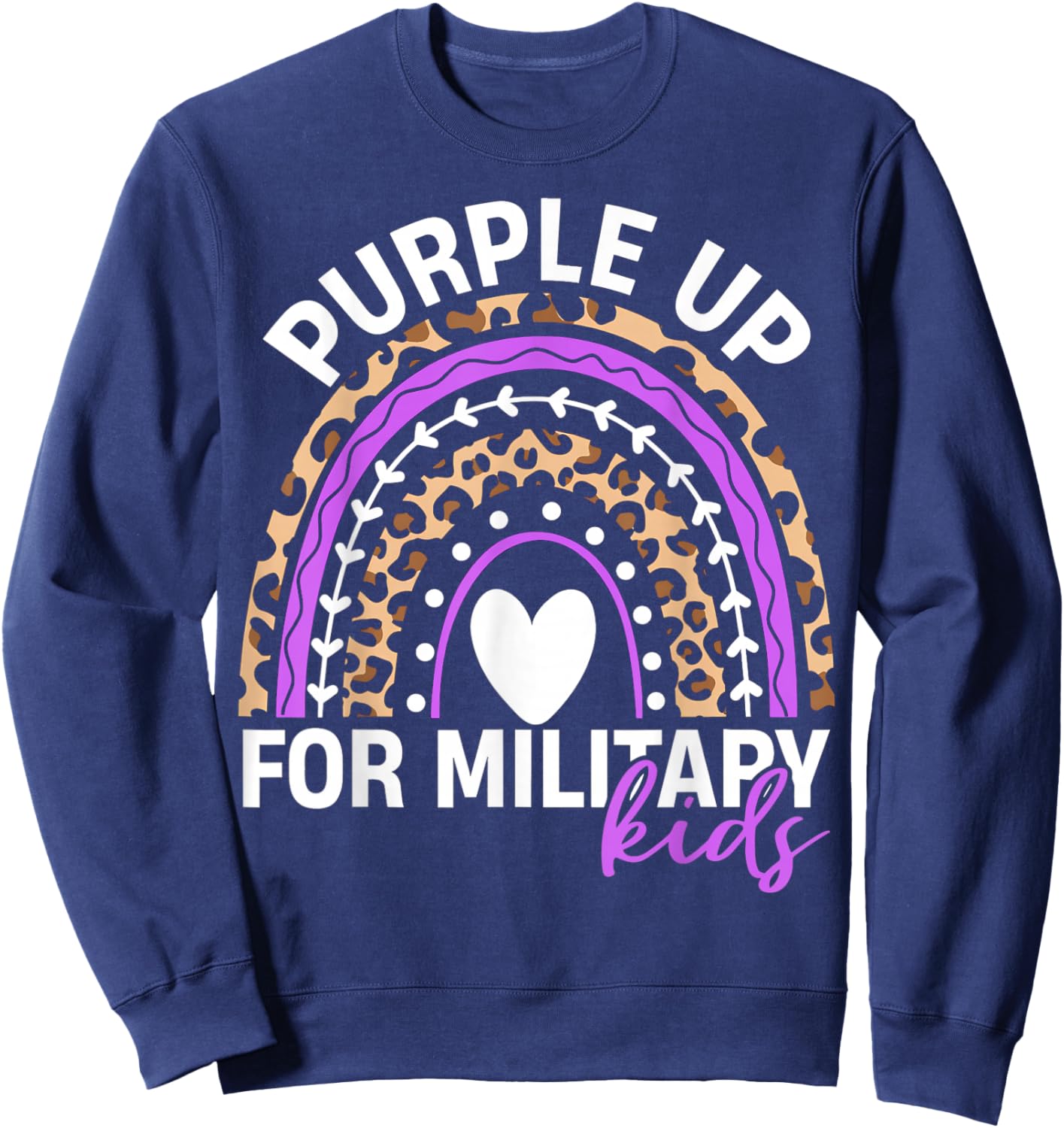 Purple Up for Military Kids Month Military Child Rainbow Sweatshirt - Sweatshirt | Navy