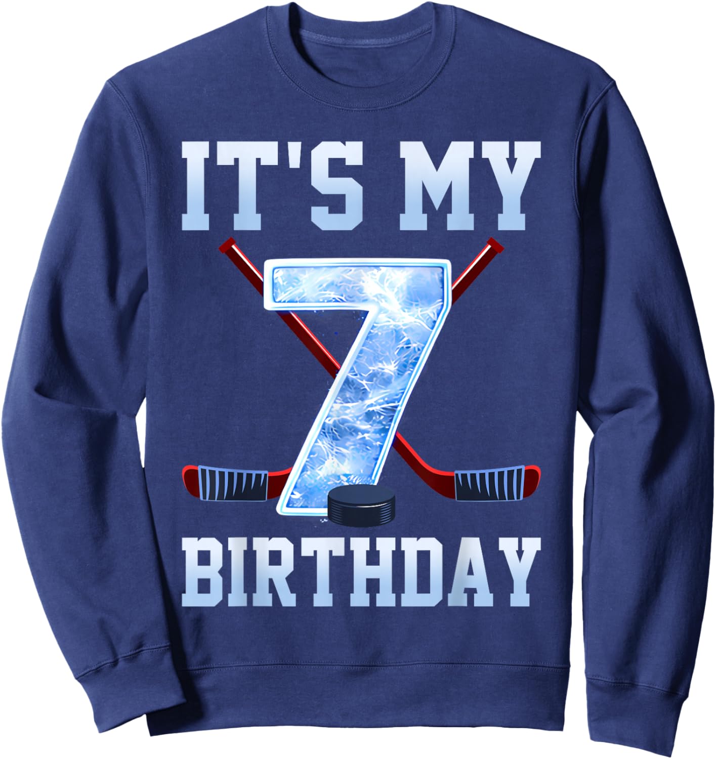 It's My 7th Birthday Ice Hockey 7 Years Bday Boy Kids Sweatshirt - Sweatshirt | Navy