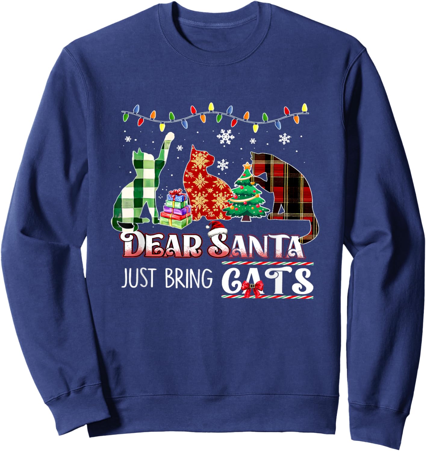 Dear Santa Just Bring Cats Funny Christmas Cat Lover Xmas Sweatshirt - Sweatshirt | Navy