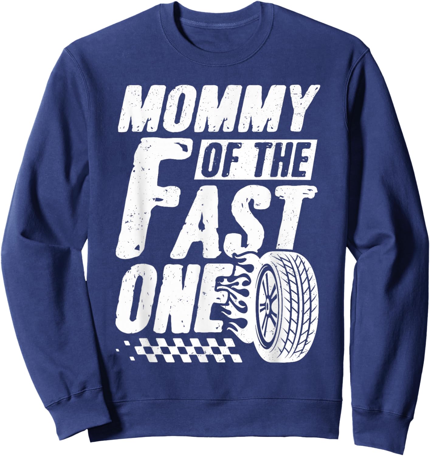 Mommy of The Fast One First Birthday Racing Car Sweatshirt - Sweatshirt | Navy