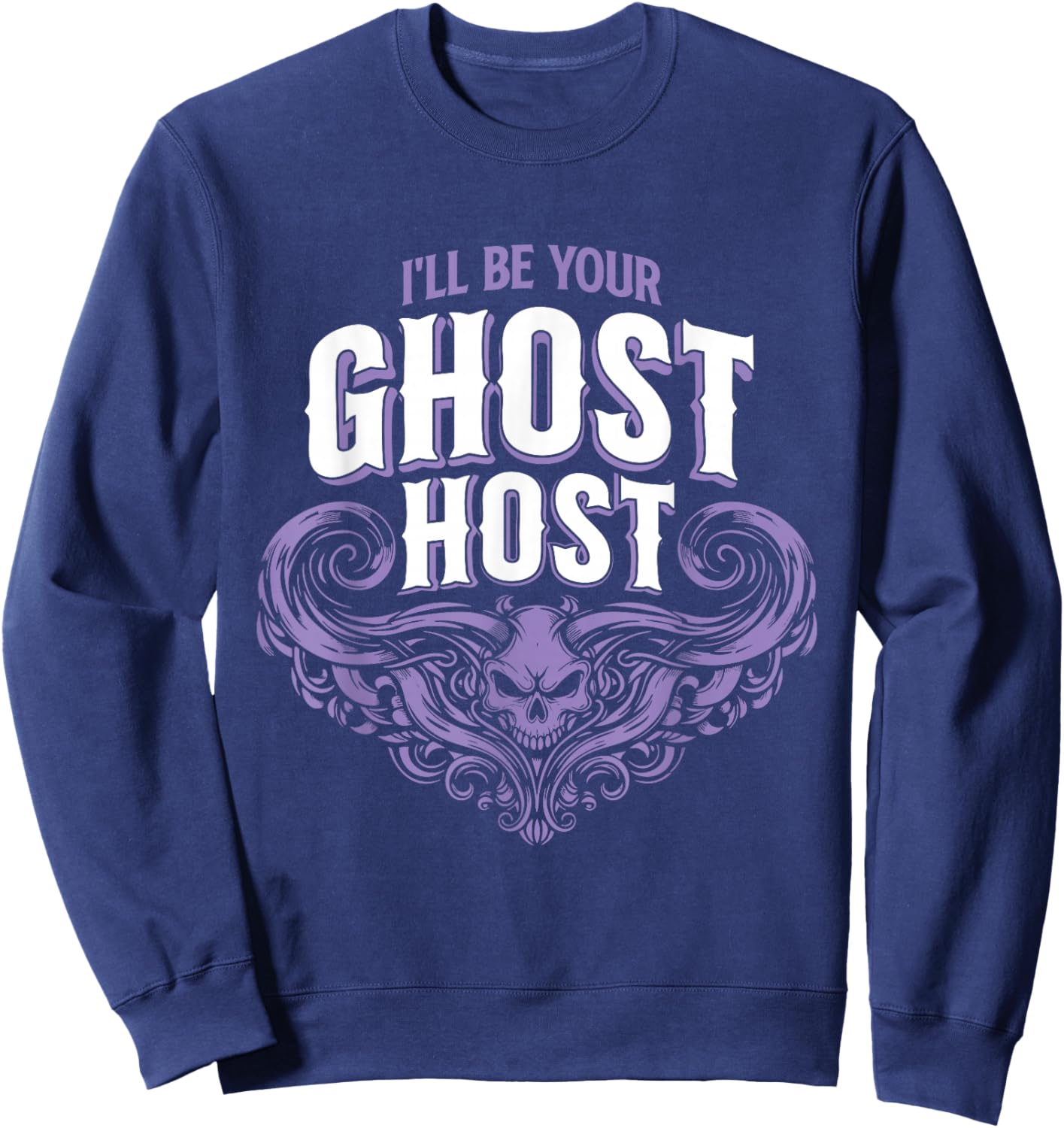 I'll Be Your Ghost Host - Spooky Halloween Party Sweatshirt - Sweatshirt | Navy