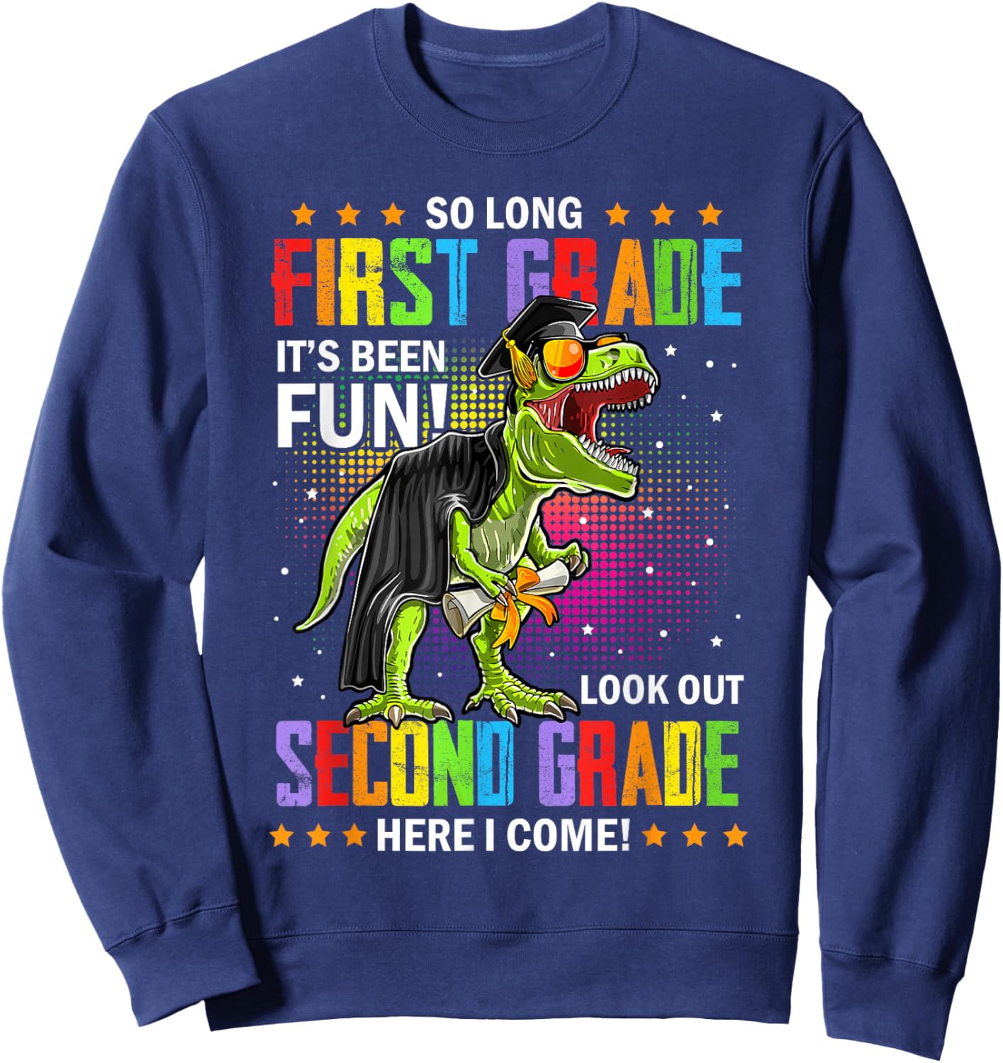 So Long First Grade Hello Second Grade Graduation Boys Kids Sweatshirt - Sweatshirt | Navy