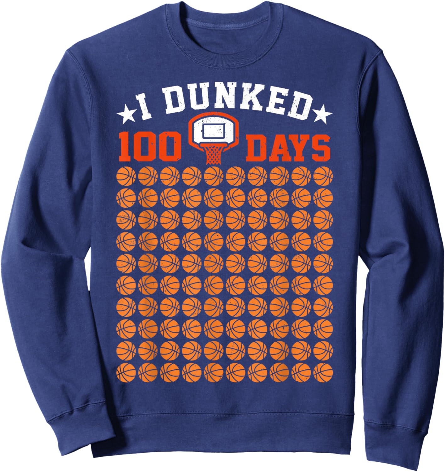 I Dunked 100 Days Of School Basketball 100th Day Boys Kids Sweatshirt - Sweatshirt | Navy