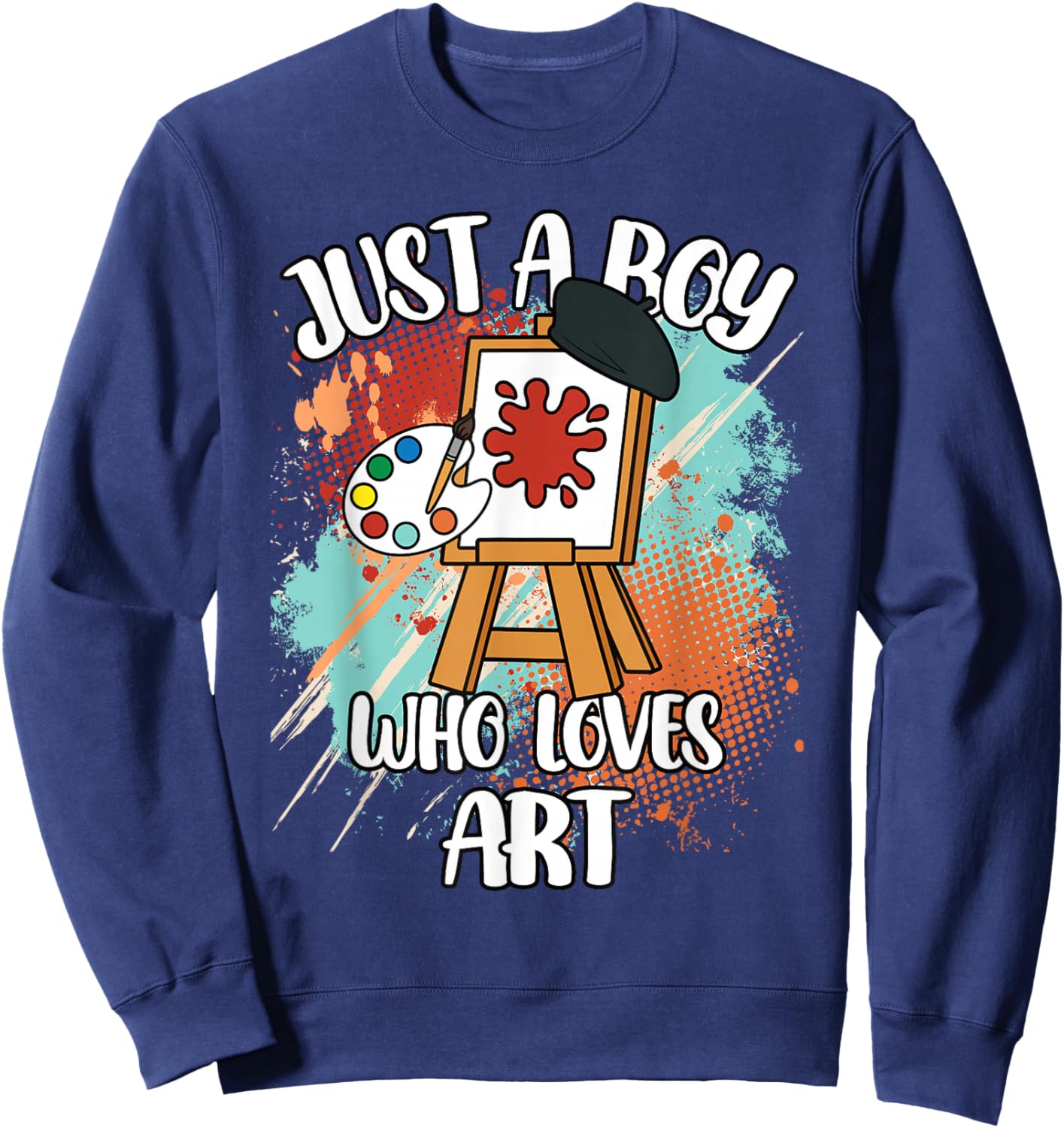 Just A Boy Who Loves Art Painting Funny Artist Kids Sweatshirt - Sweatshirt | Navy