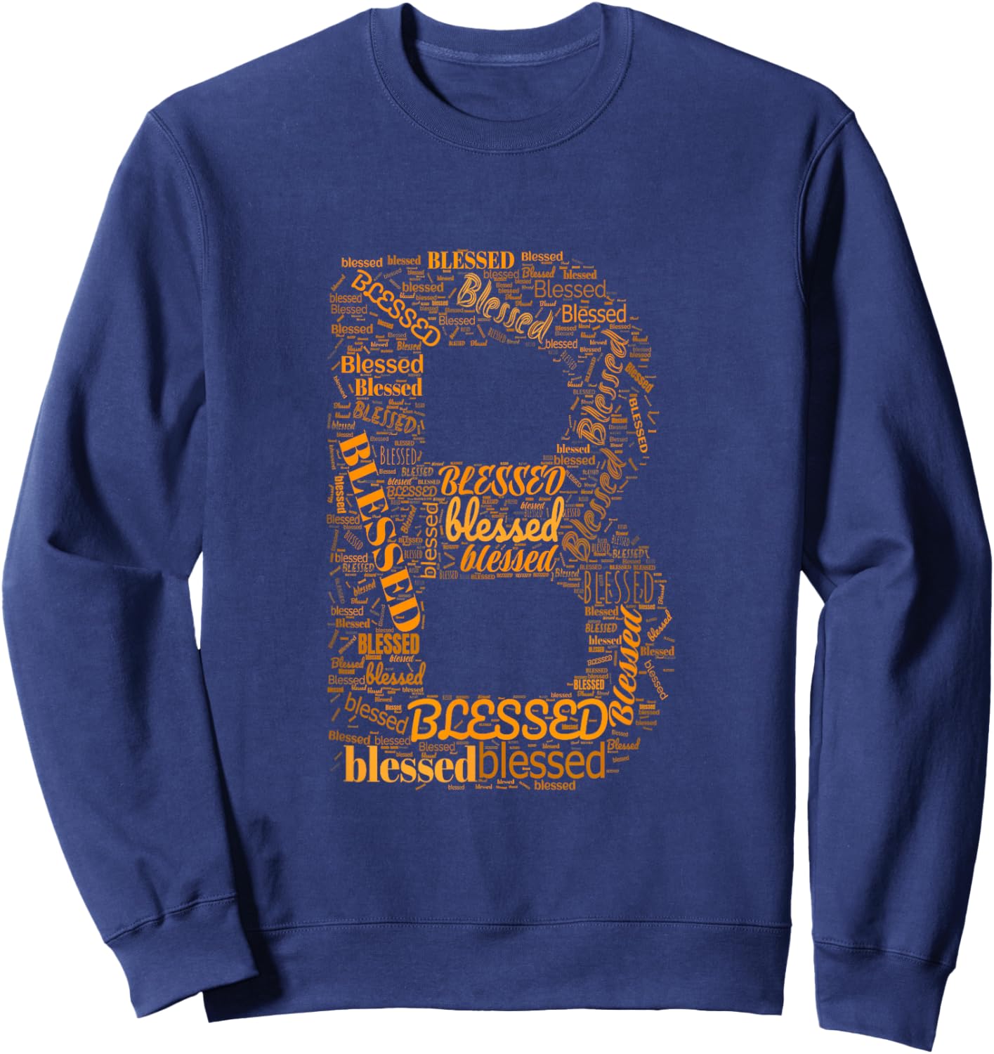 Orange B - Blessed In Countless Ways Orange Graphic Sweatshirt - Sweatshirt | Navy