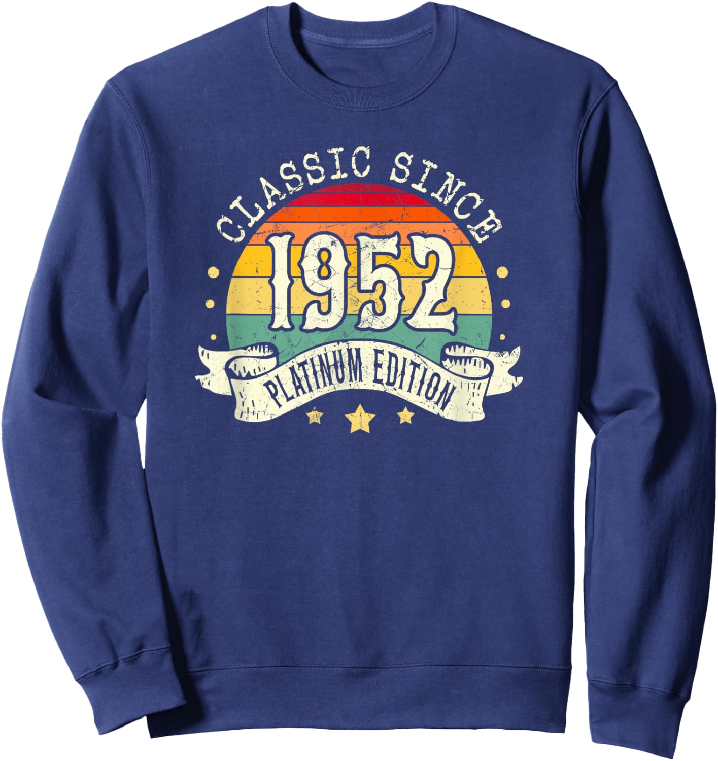 Born in 1952 Classic Platinum Edition Simple 1952 Birthday Sweatshirt - Sweatshirt | Navy