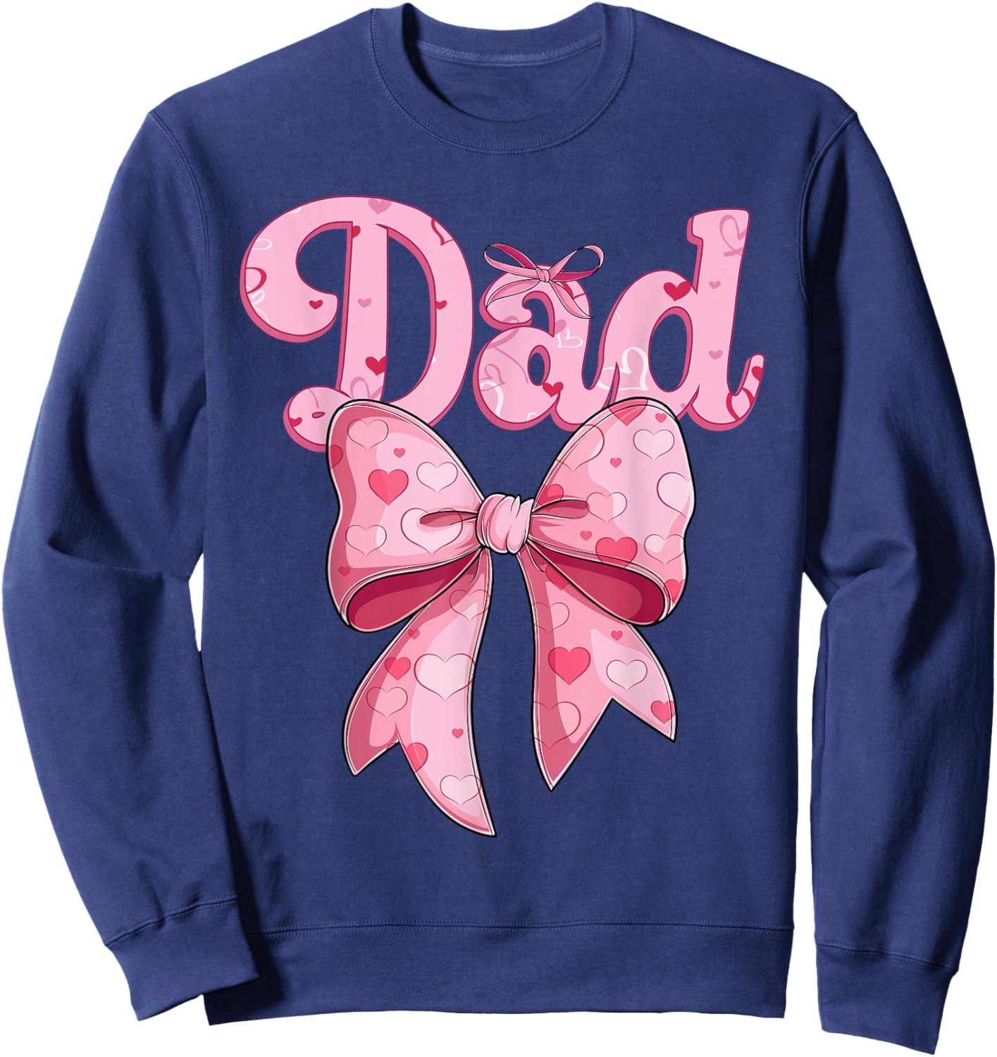 coquette bow family matching Groovy pink Dad Sweatshirt - Sweatshirt | Navy