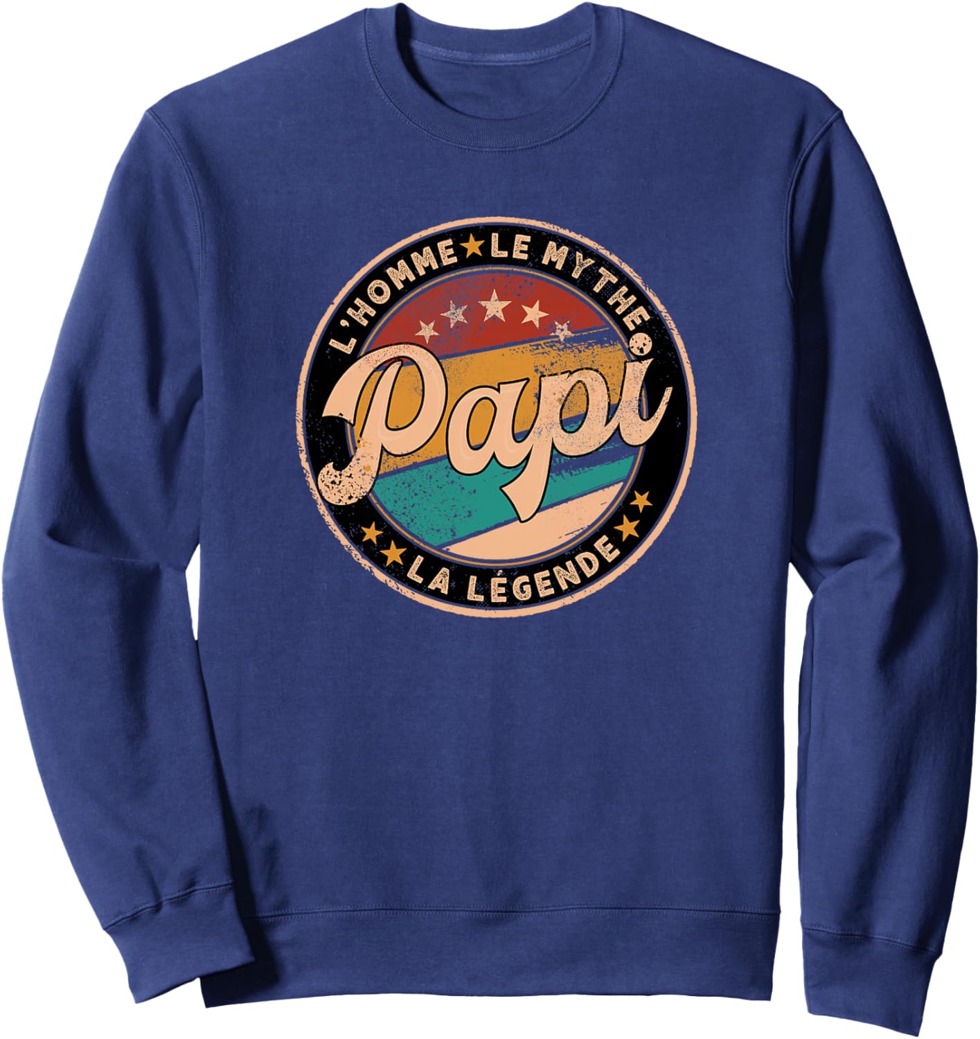 Papi Homme Mythe Légende Idée-Cadeau Papy Humour Grand-Père Haut de Gamme Sweatshirt - Sweatshirt | Navy