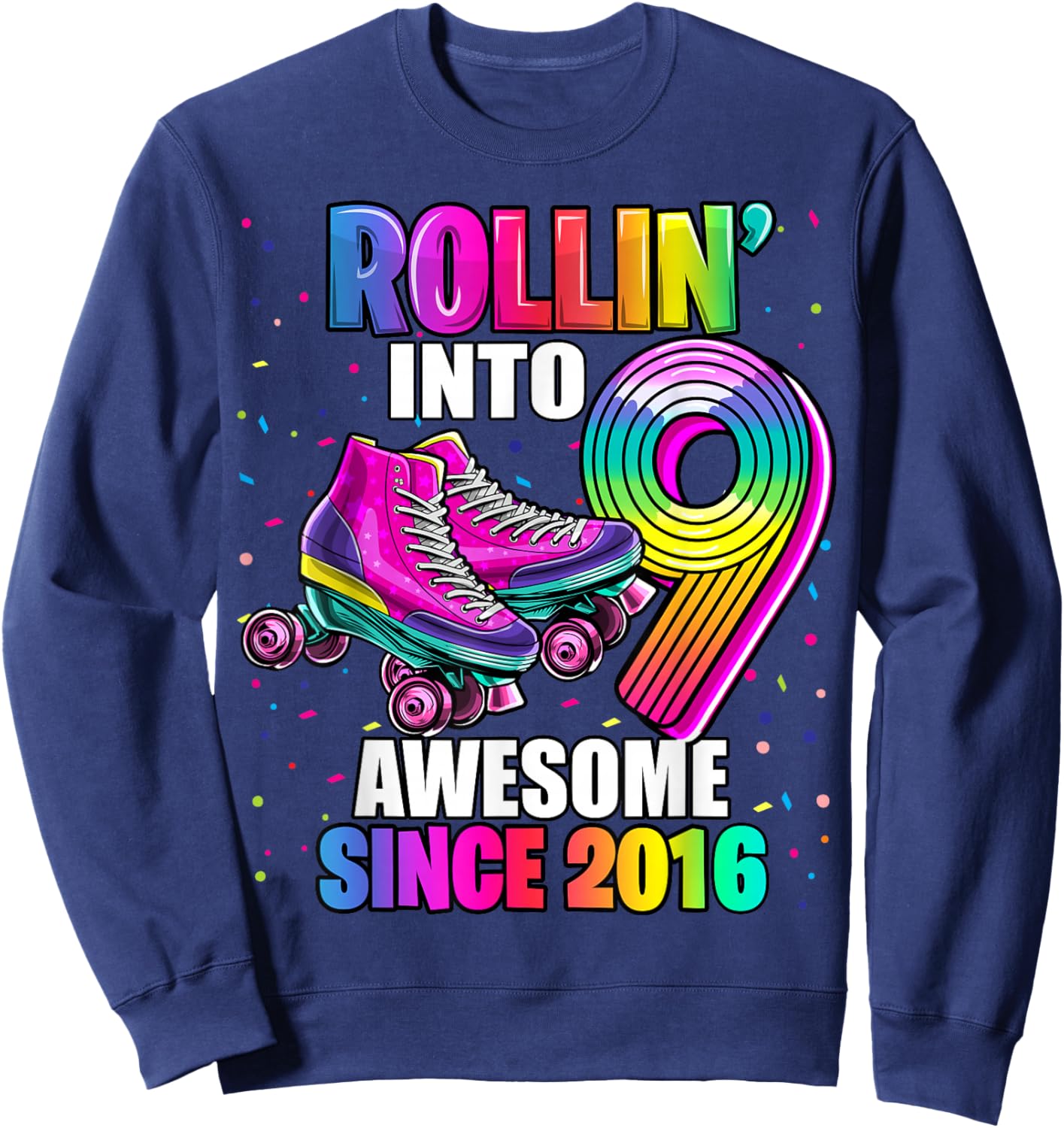 Birthday Roller Skating 9th Girls Rollin into 9 Skate Party Sweatshirt - Sweatshirt | Navy