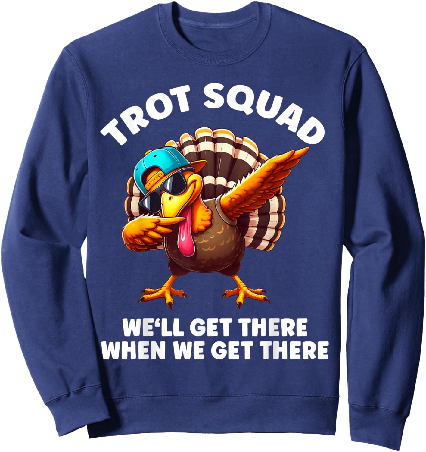 Turkey Running Outfit Gear Costume Turkey Trot Thanksgiving Sweatshirt - Sweatshirt | Navy