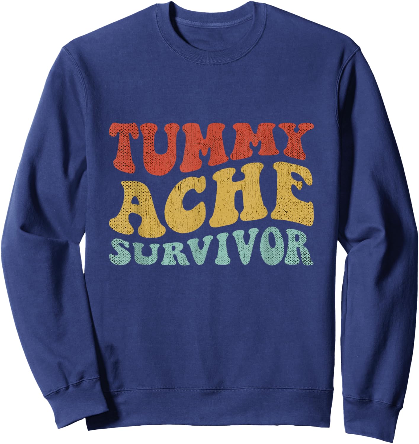 Tummy Ache Survivor Shirt Women Funny IBS Stomach Ache Retro Sweatshirt - Sweatshirt | Navy