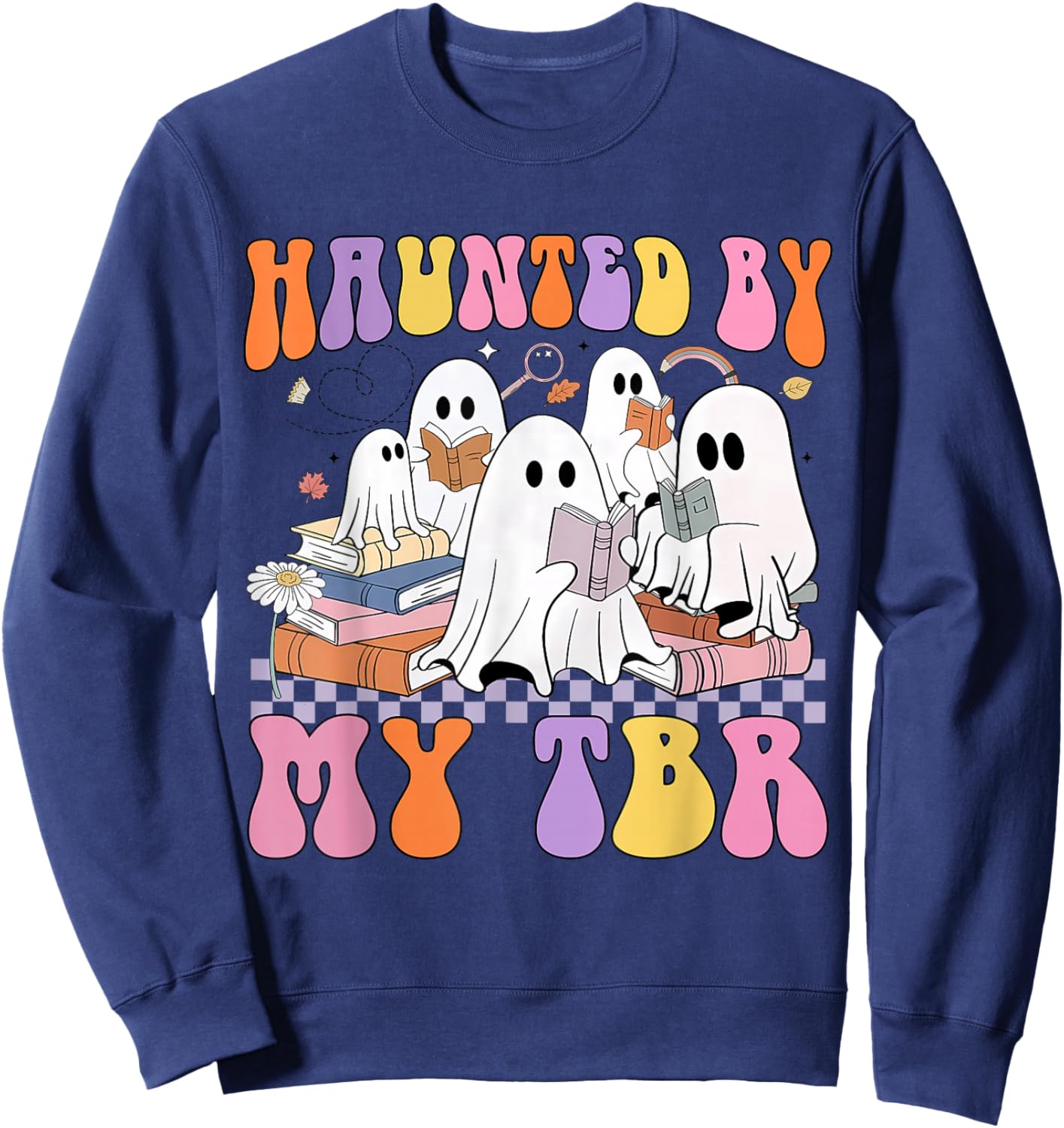 Haunted by My TBR Cute Ghosts Book Reading Teacher Halloween Sweatshirt - Sweatshirt | Navy