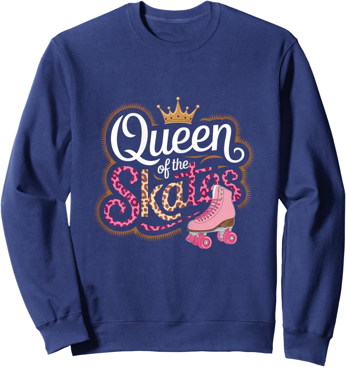 Queen Of the Roller Skates 90s Roller Skating Roller Skater Sweatshirt - Sweatshirt | Navy