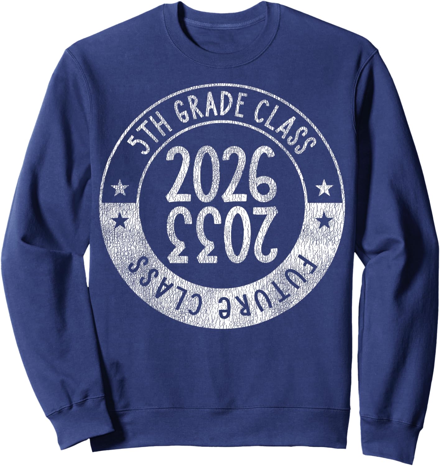 5th Grade Graduation Senior 2026 Future Class of 2033 Sweatshirt - Sweatshirt | Navy