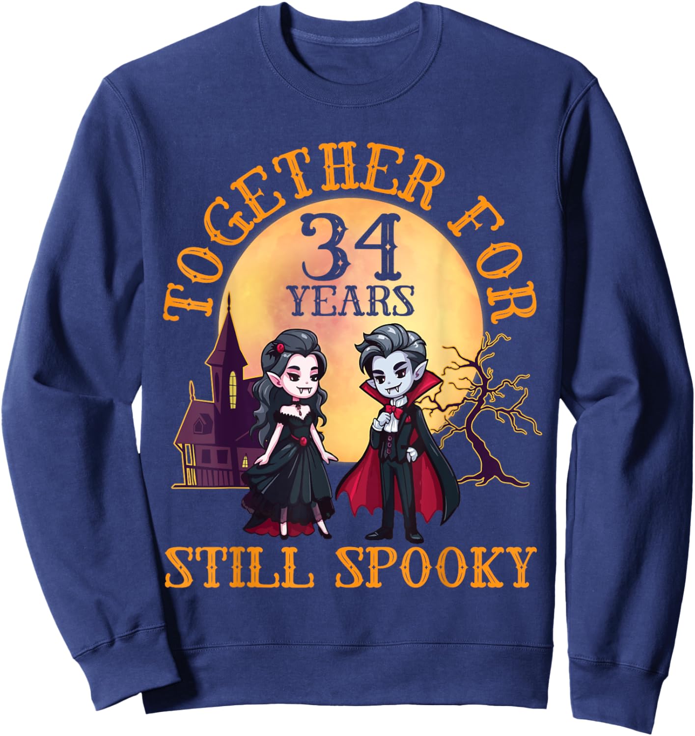 Vampire Couple Marry Together for 34 Years and Still Spooky Sweatshirt - Sweatshirt | Navy