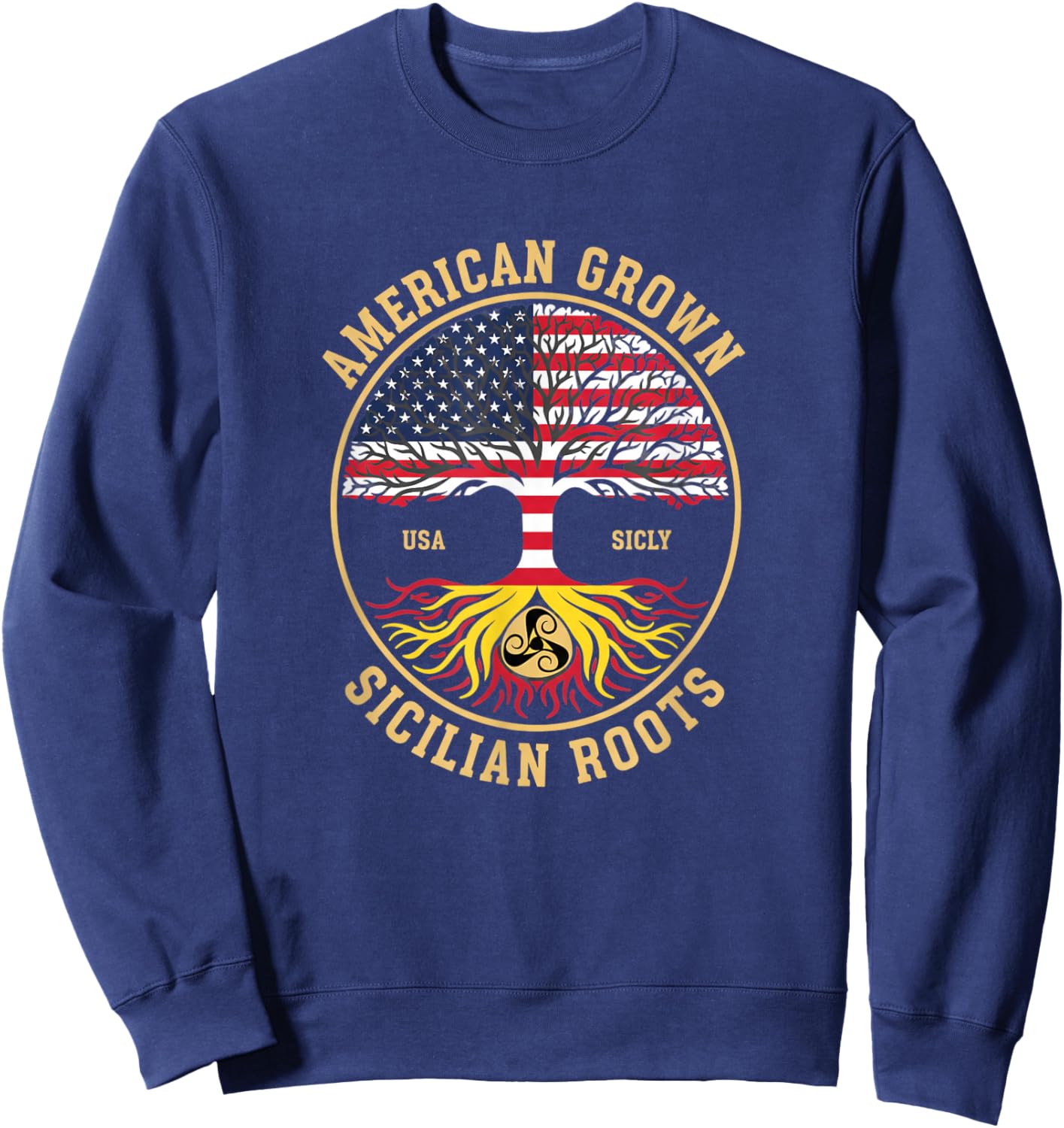 USA American Grown Sicilian Roots USA Sweatshirt - Sweatshirt | Navy