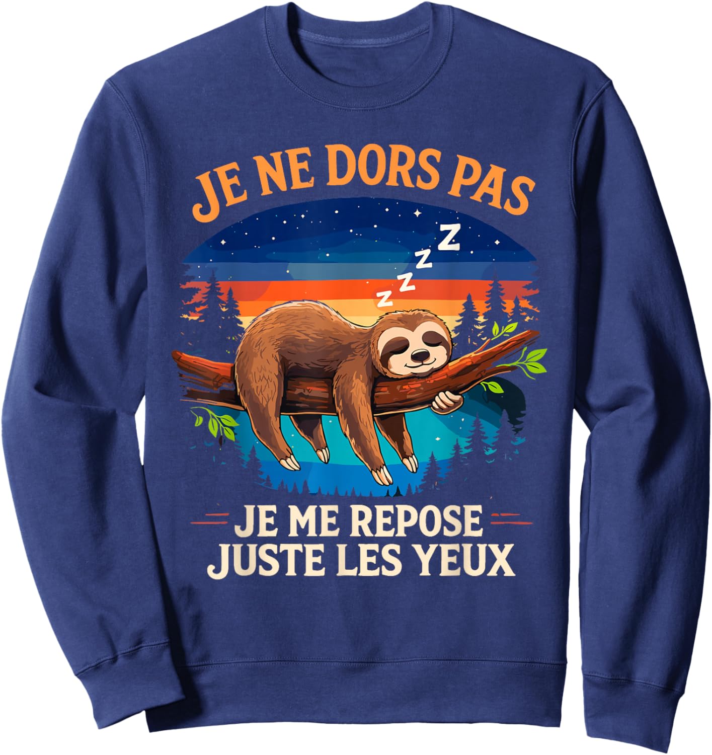 I Don't Sleep Just Rest Eyes Lazy Nap Sweatshirt - Sweatshirt | Navy