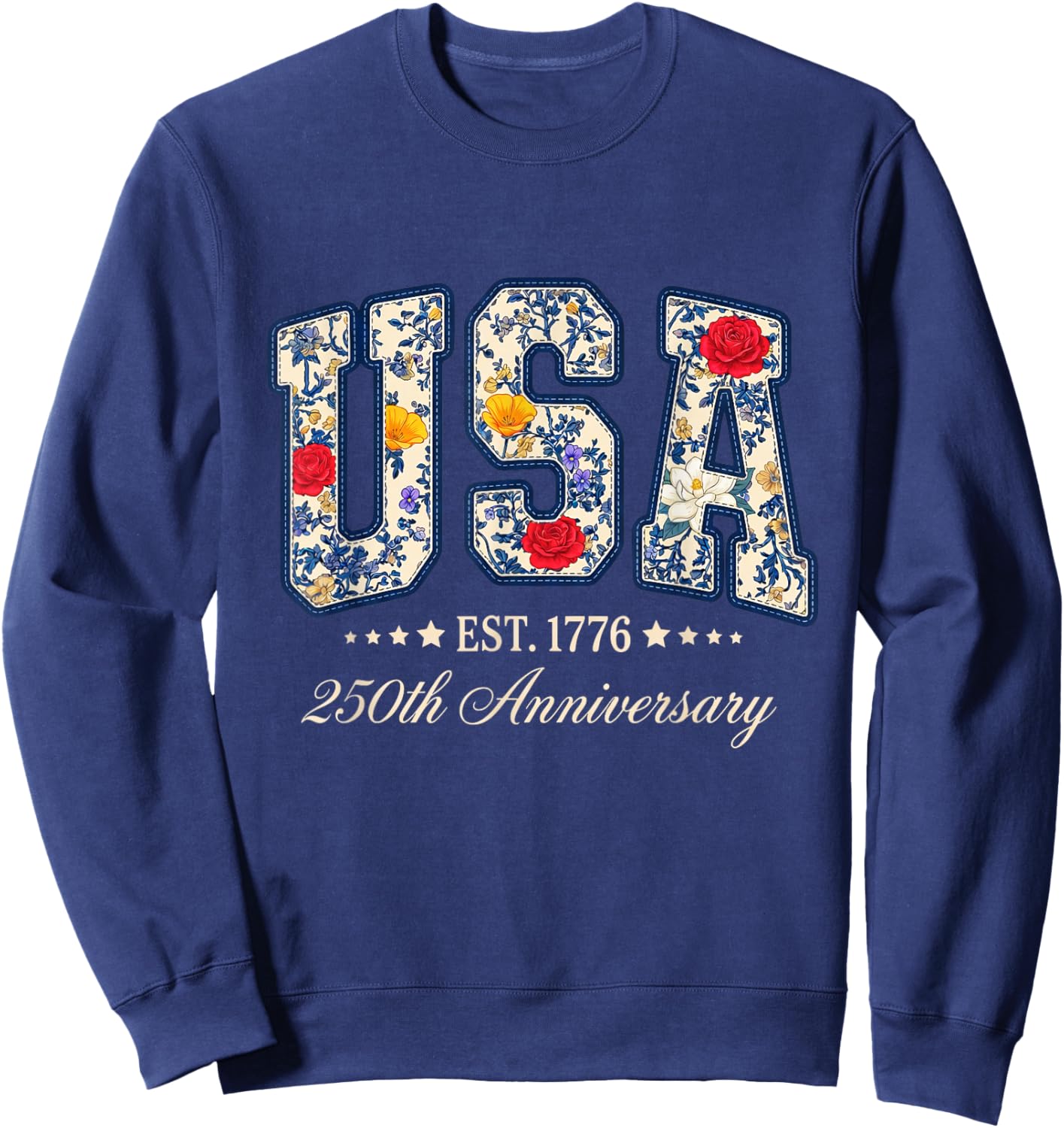 Floral USA 4th of July Patriotic Women 250th Anniversary USA Sweatshirt - Sweatshirt | Navy