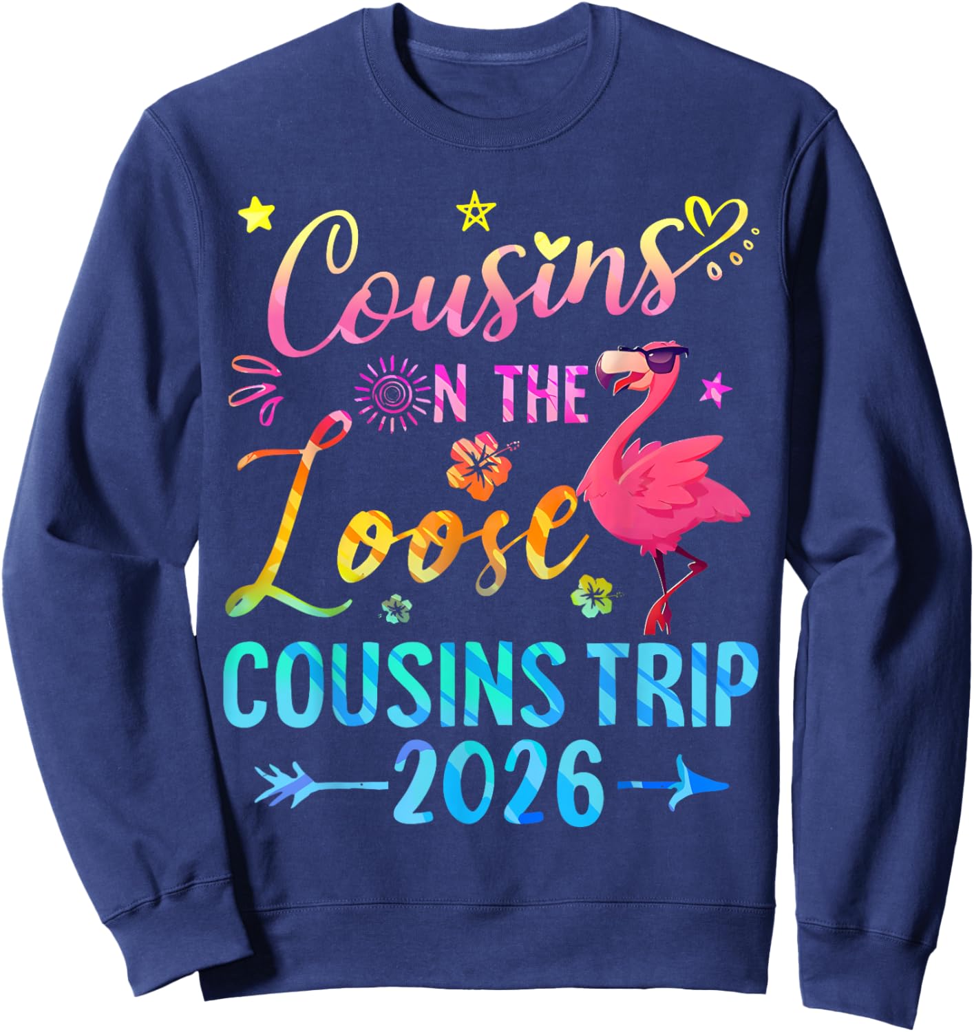 Cousins On 2026 The Loose Cousins Trip Matching Weekend Trip Sweatshirt - Sweatshirt | Navy