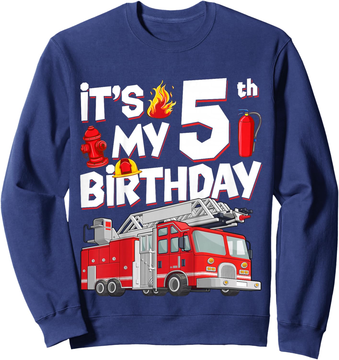 5th Birthday Boy Fire Truck 5 Years Old Toddler Firefighter Sweatshirt - Sweatshirt | Navy