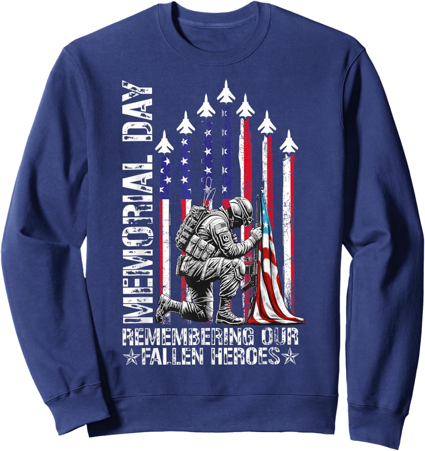 Memorial Day Remembering Our Fallen Heroes Patriotic US Flag Sweatshirt - Sweatshirt | Navy