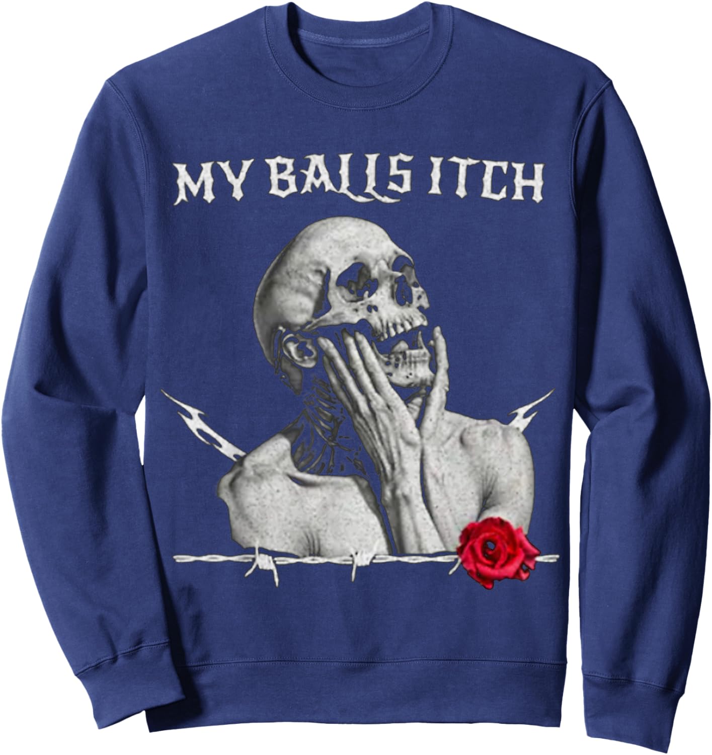 My Balls Itch Funny Skeleton Sweatshirt - Sweatshirt | Navy