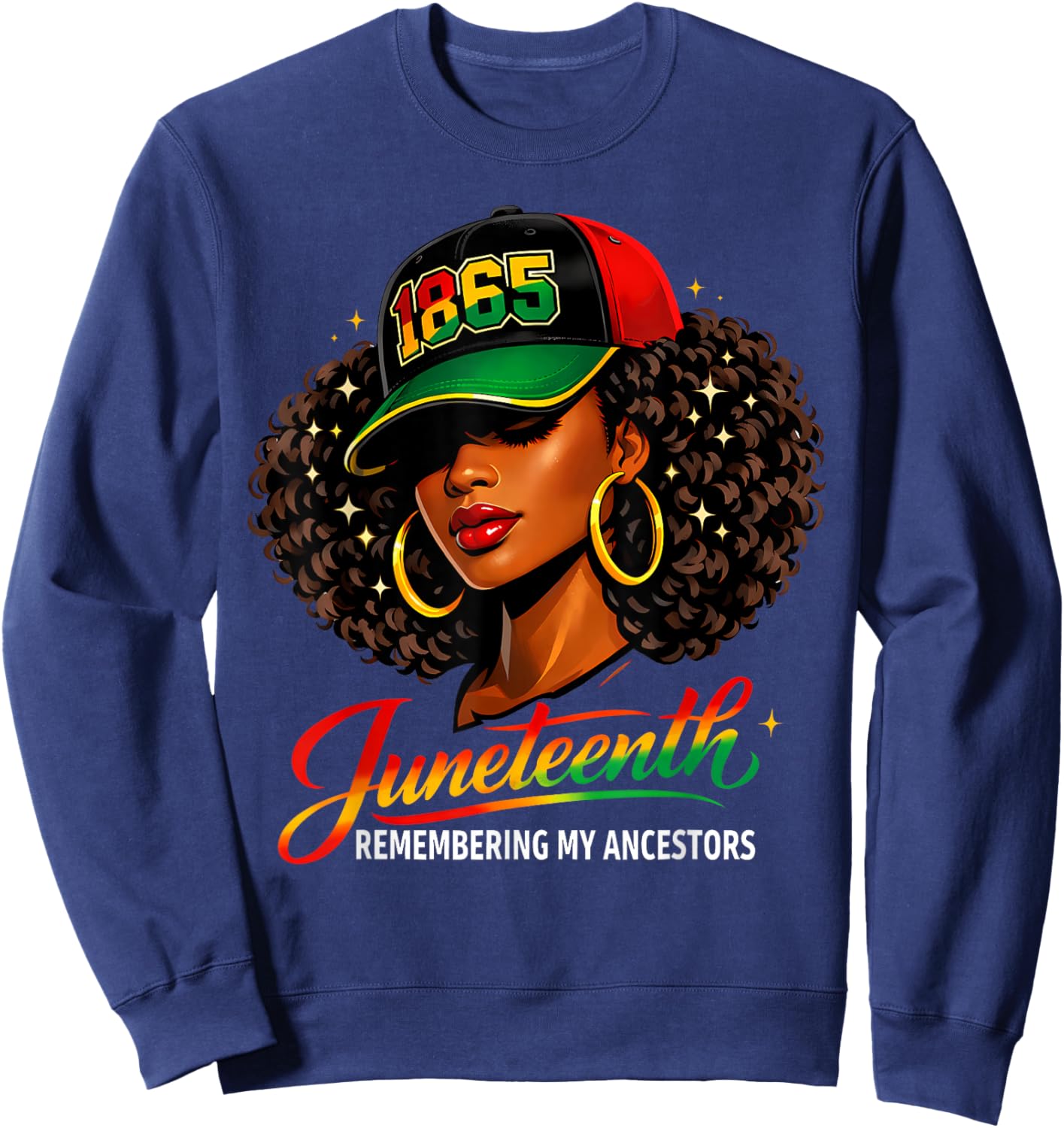 Juneteenth Remembering My Ancestors Black History Women Girl Sweatshirt - Sweatshirt | Navy