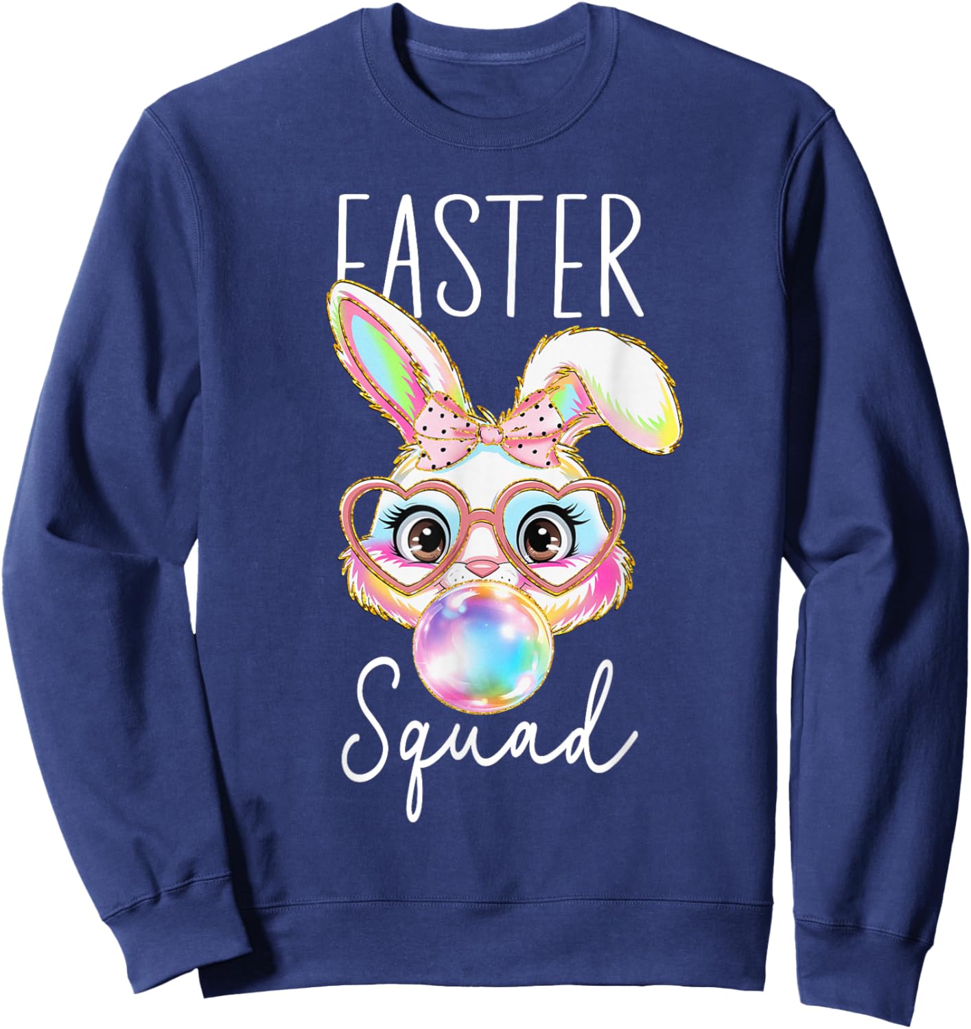 Happy Easter Bunny Easter Squad 2026 Sweatshirt - Sweatshirt | Navy