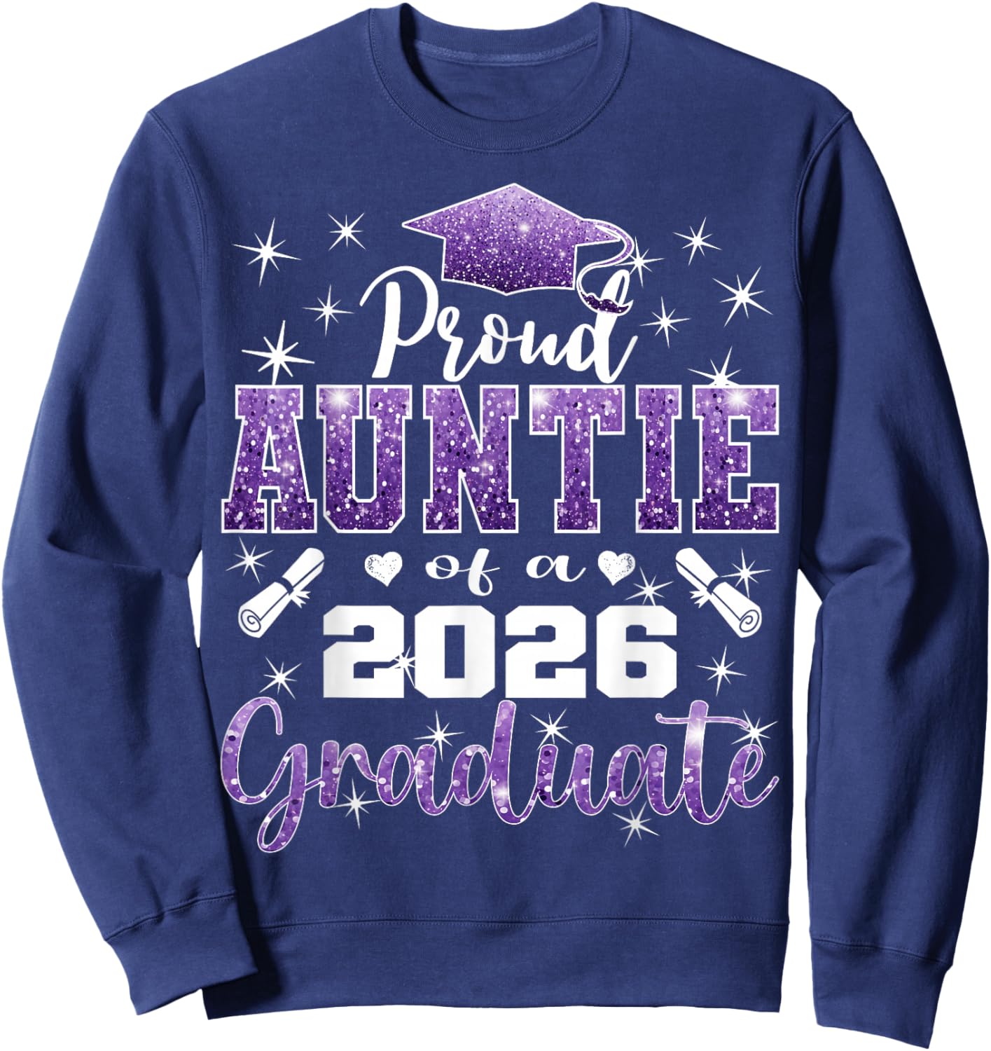 Super Proud Auntie of 2026 Graduate Senior Graduation Family Sweatshirt - Sweatshirt | Navy