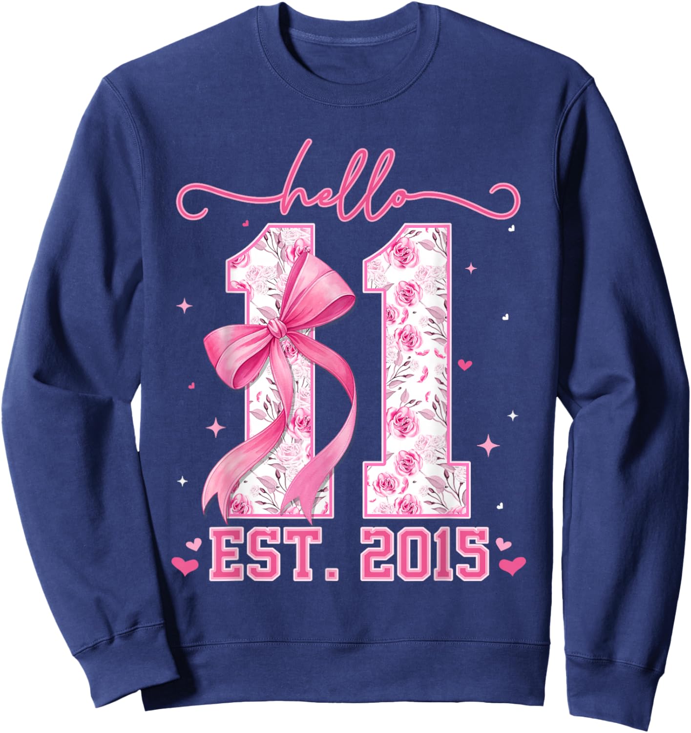 Hello Eleven Est 2015 Pink Coquette Bow 11th Birthday Girls Sweatshirt - Sweatshirt | Navy