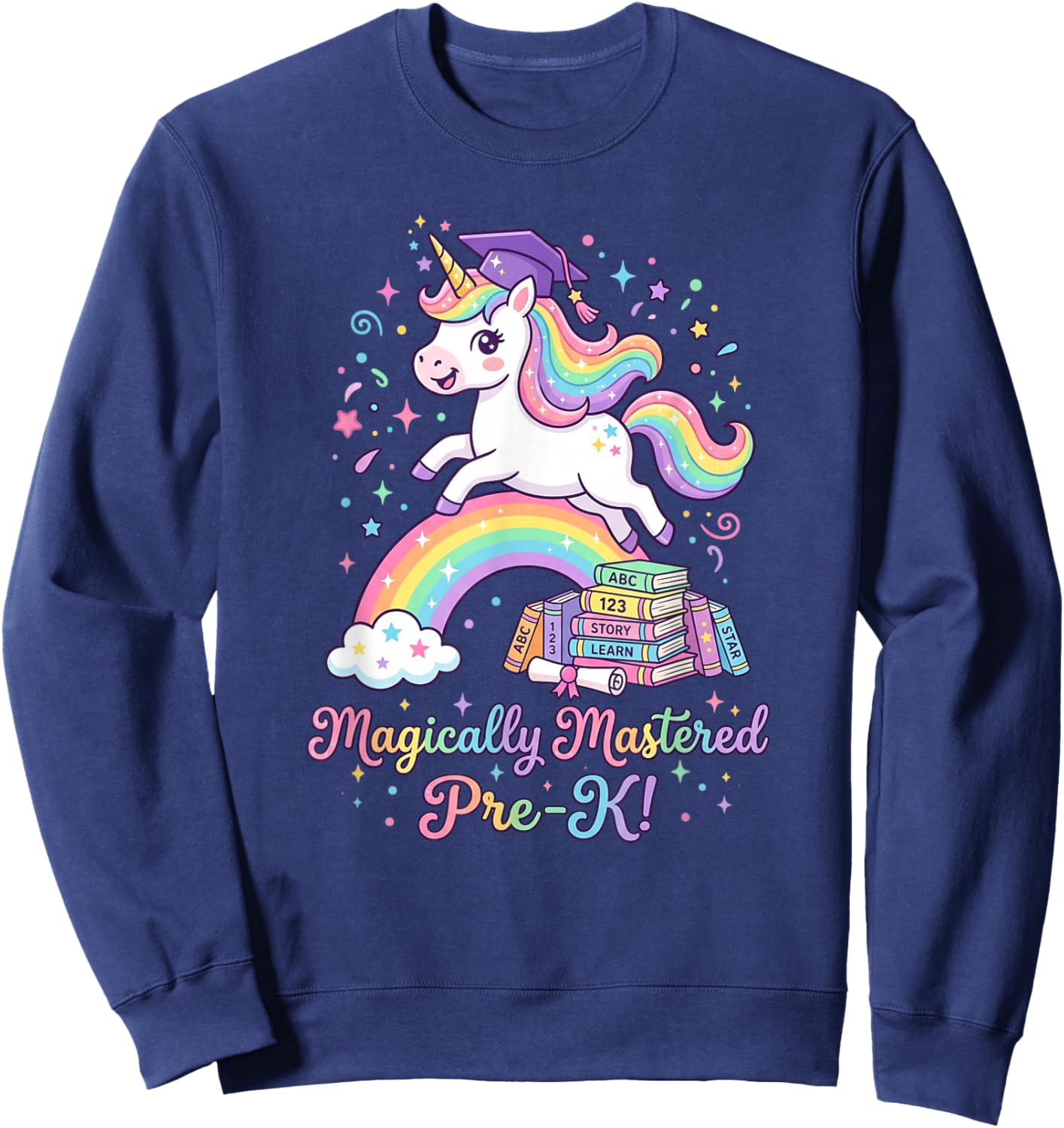 Pre-K Graduation Unicorn Rainbow Magically Mastered Pre-K Sweatshirt - Sweatshirt | Navy