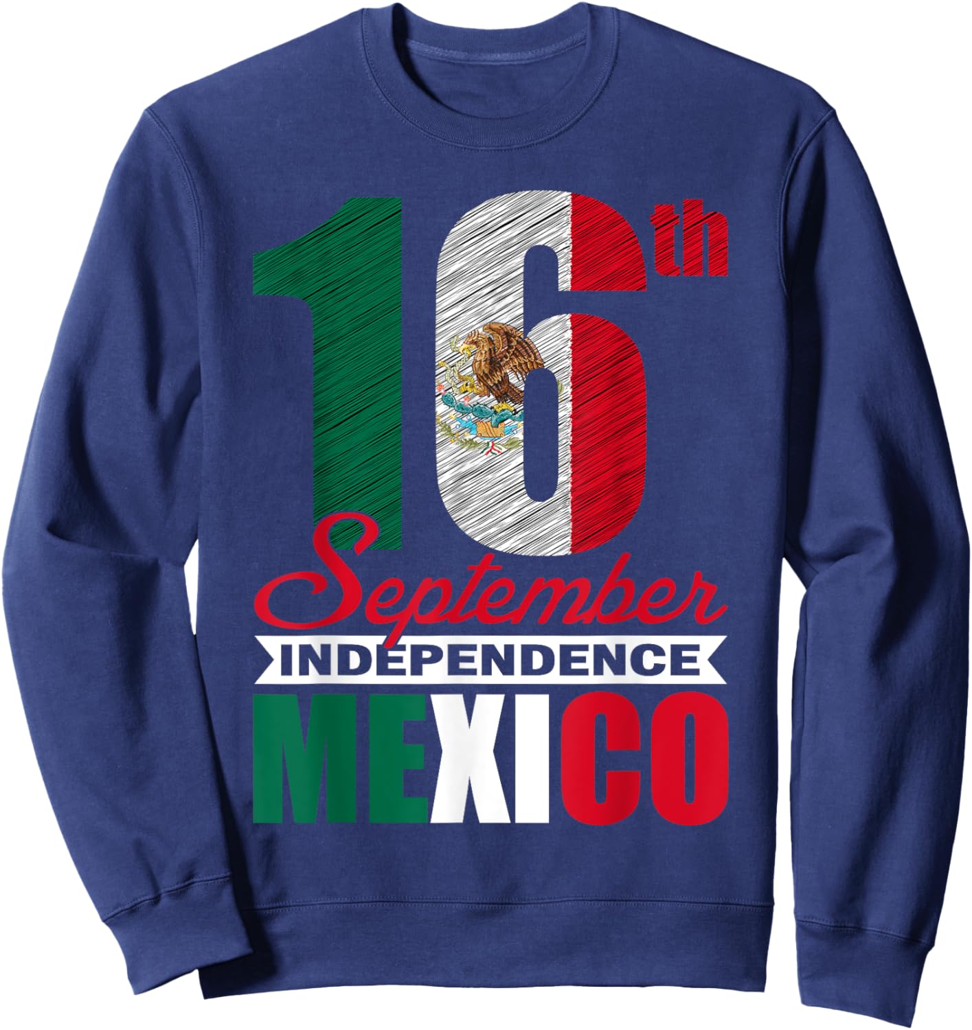 September 16th Viva Mexico Independence Day Mexican Flag Sweatshirt - Sweatshirt | Navy