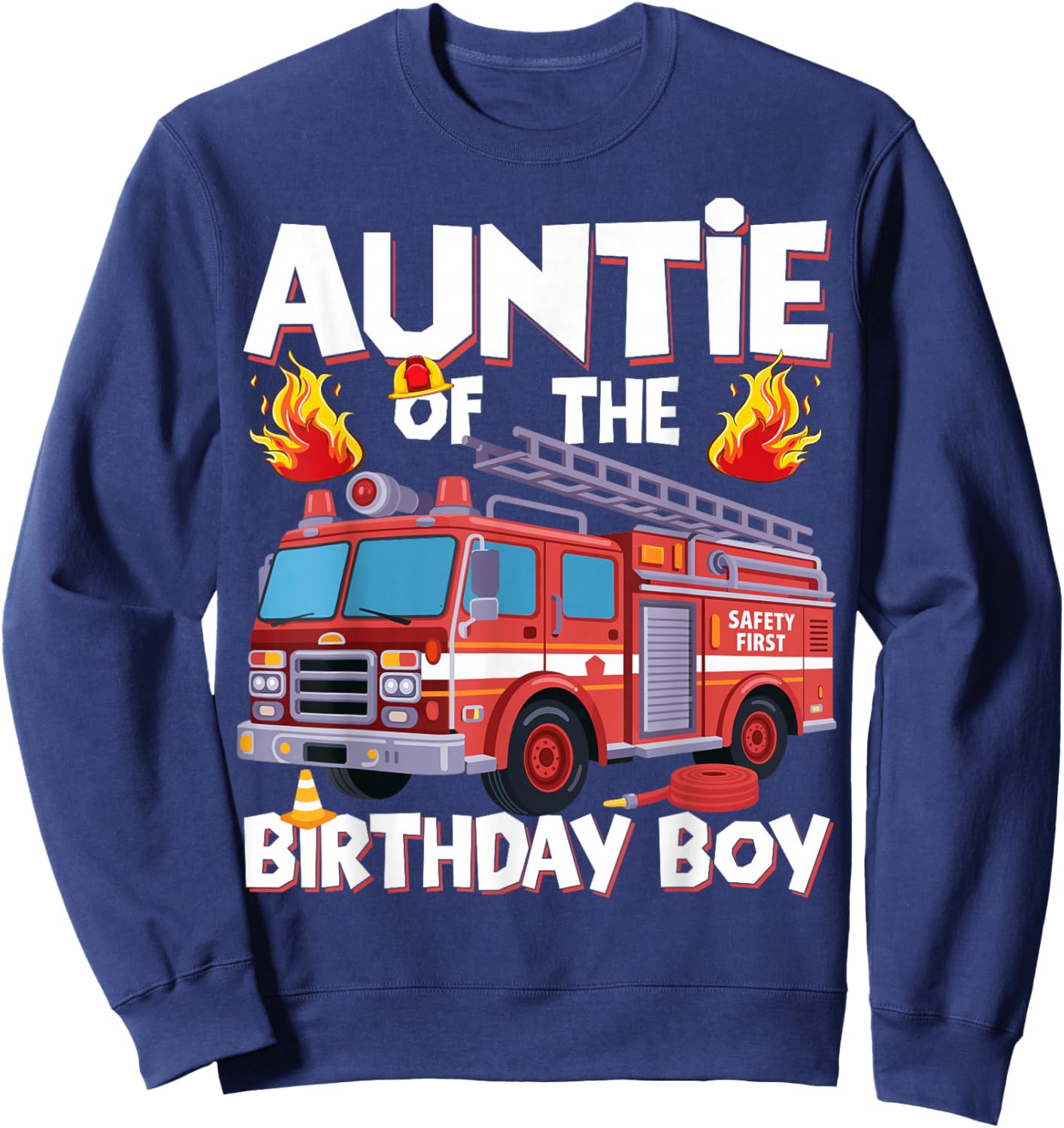Auntie of The Birthday Boy Fire Truck Firefighter Aunt Bday Sweatshirt - Sweatshirt | Navy