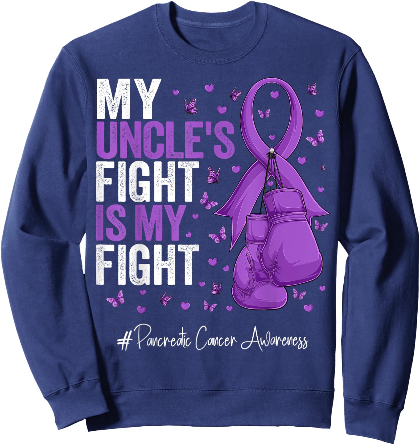 Purple Ribbon Uncle Pancreatic Cancer Awareness Sweatshirt - Sweatshirt | Navy