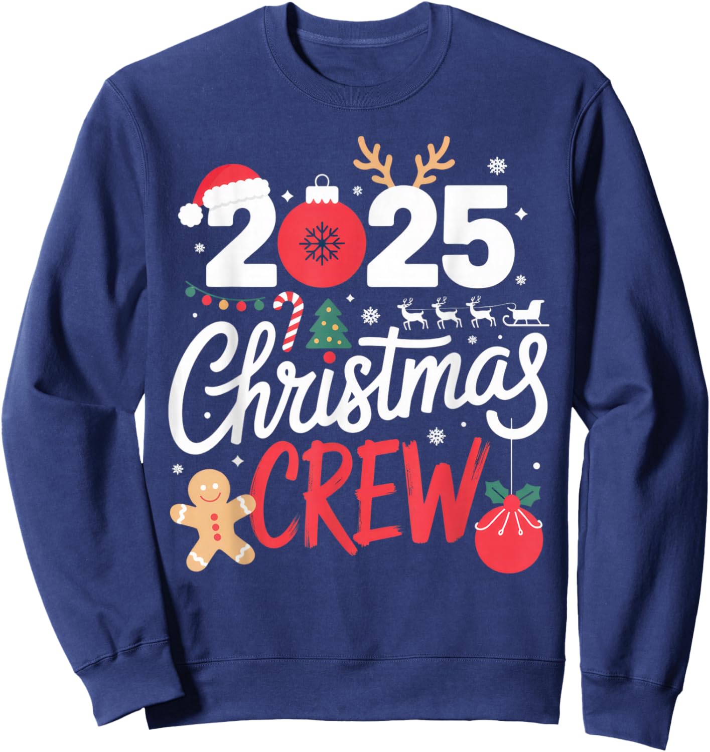 2025 Christmas Crew Festive Family Friends Holiday Sweatshirt - Sweatshirt | Navy