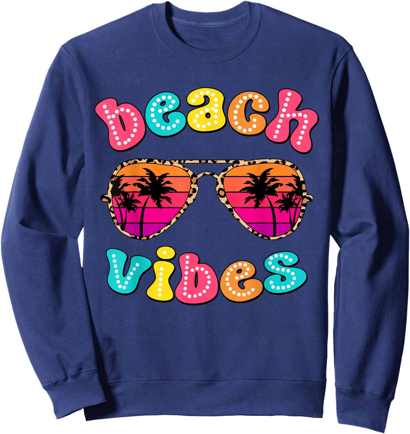 Beach Vibes Summer Sunglasses Retro Cute Girl Women Kid Sweatshirt - Sweatshirt | Navy