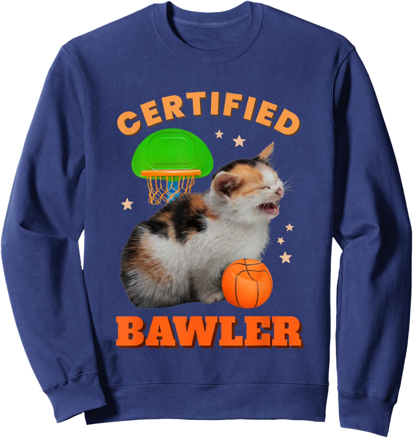 Certified Bawler Funny Cat Baller Meme Basketball Novelty Men Women Sweatshirt - Sweatshirt | Navy